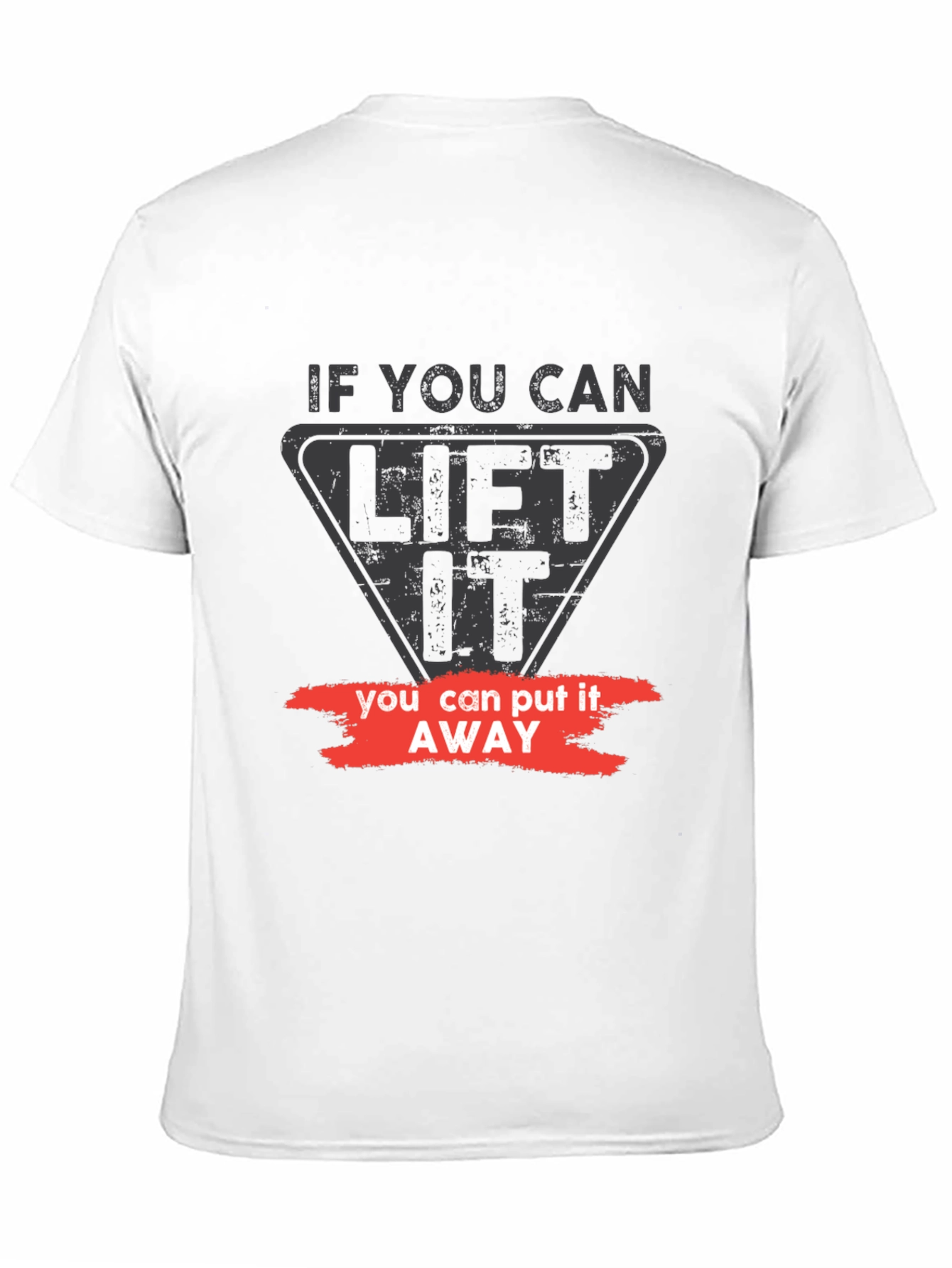 Lift It Put It Away Black Graphic Tee