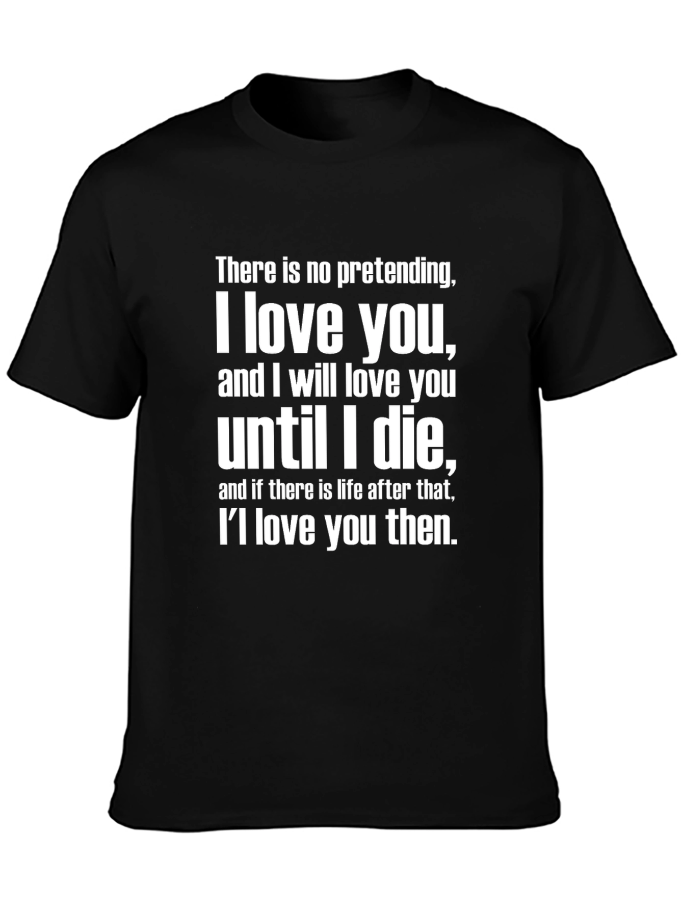 I Love You T-Shirt - Romantic Gift