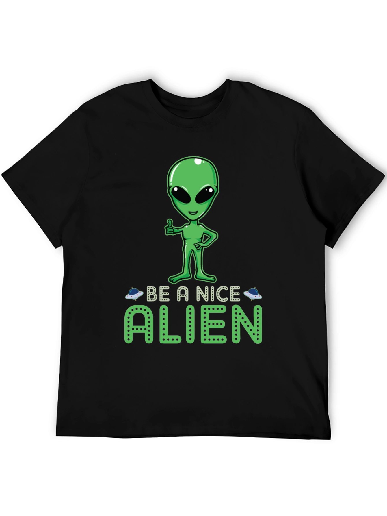 Be A Nice Alien Graphic Tee
