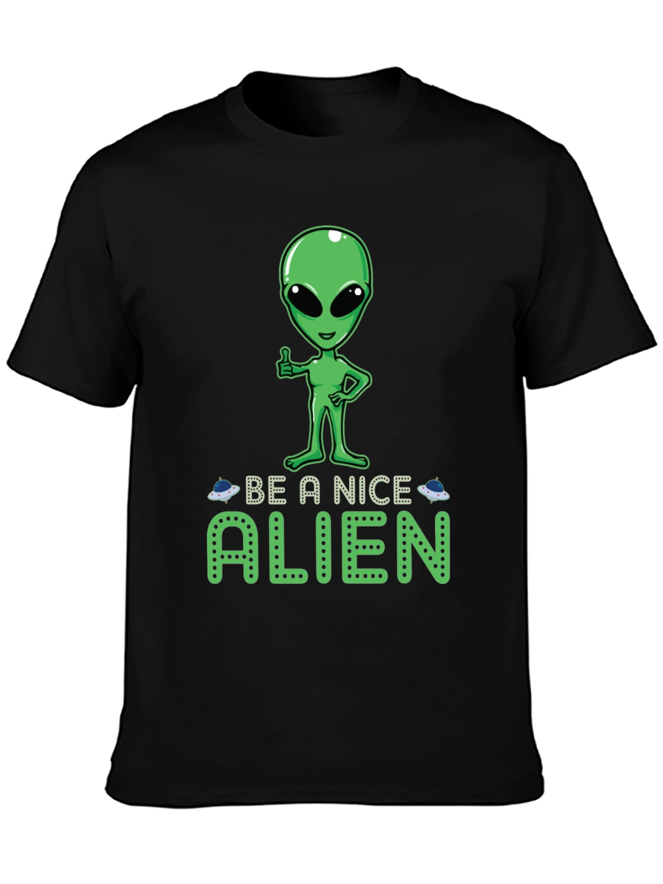 Be A Nice Alien Graphic Tee