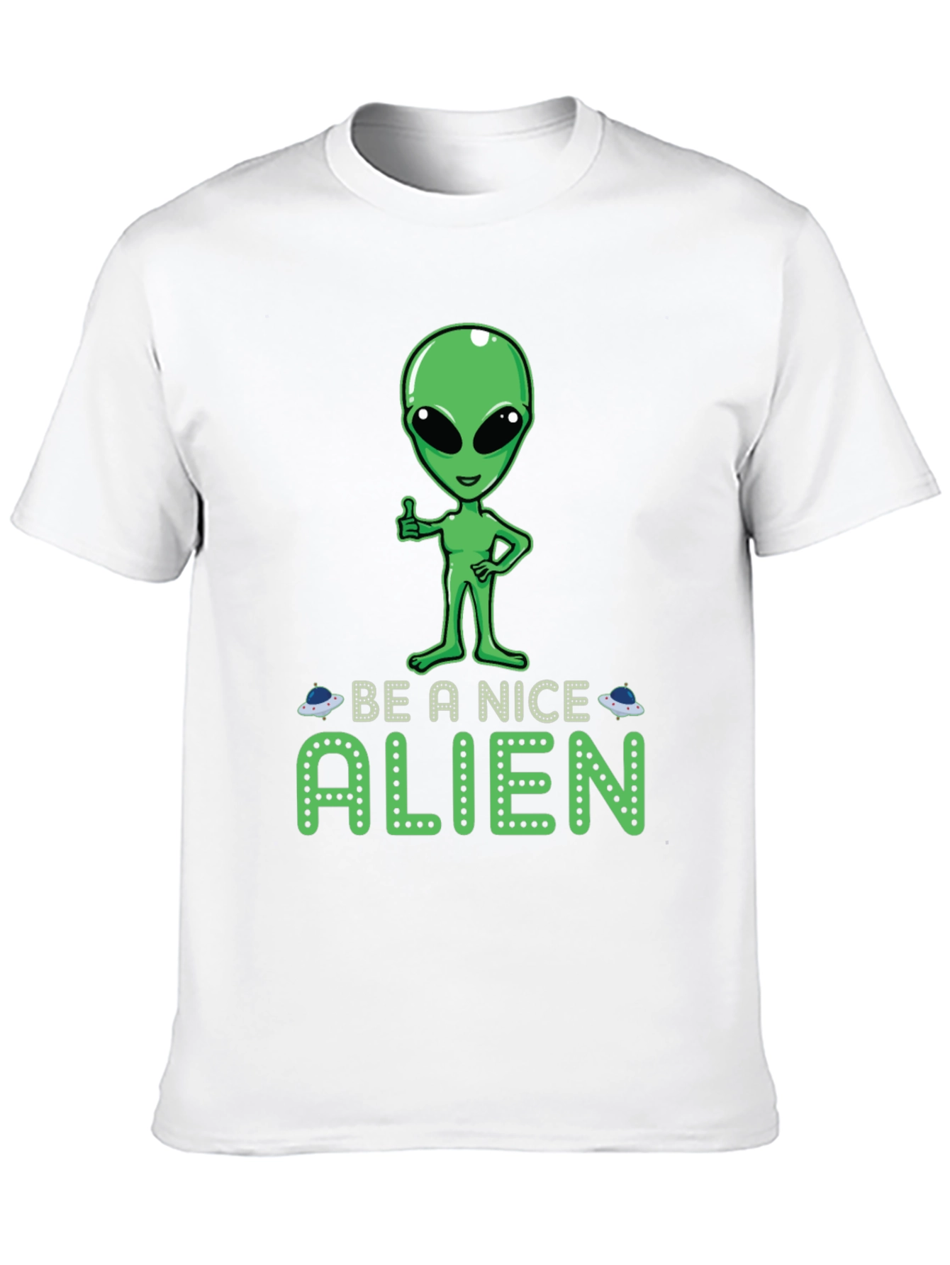 Be A Nice Alien Graphic Tee