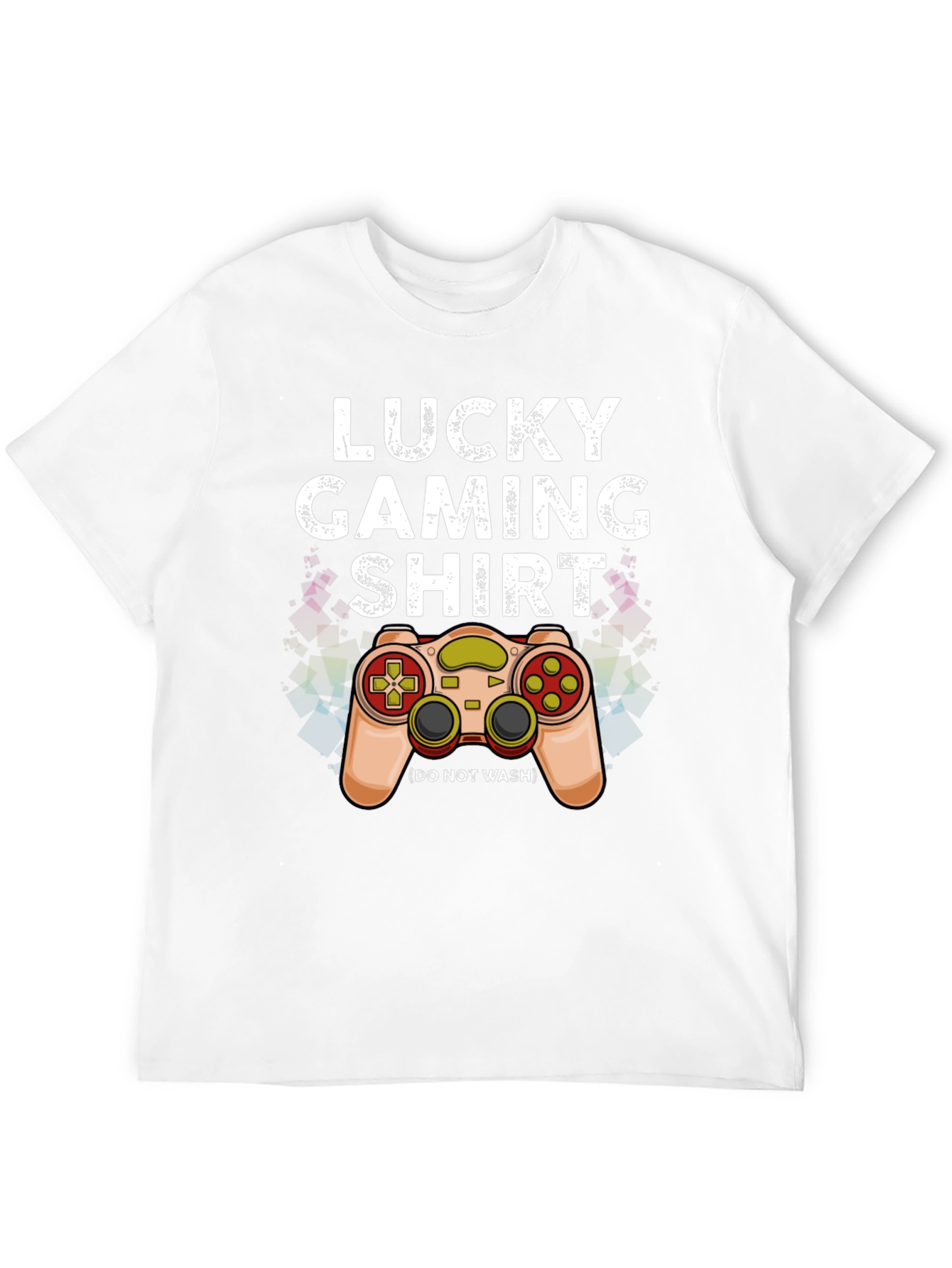 Lucky Gaming Shirt - Dont Wash Gamer Tee