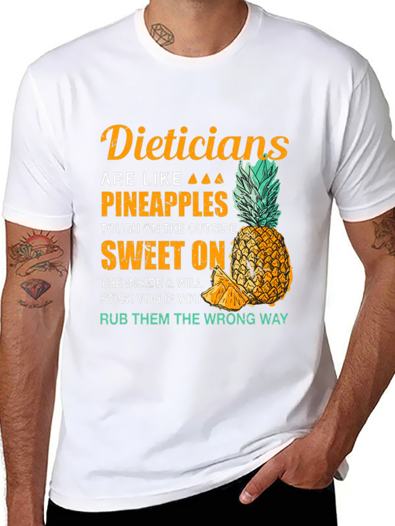 Dieticians Are Like Pineapples Graphic T-Shirt