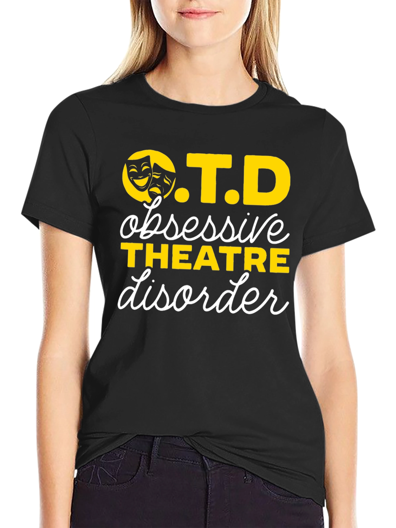Obsessive Theatre Disorder OTD T-Shirt