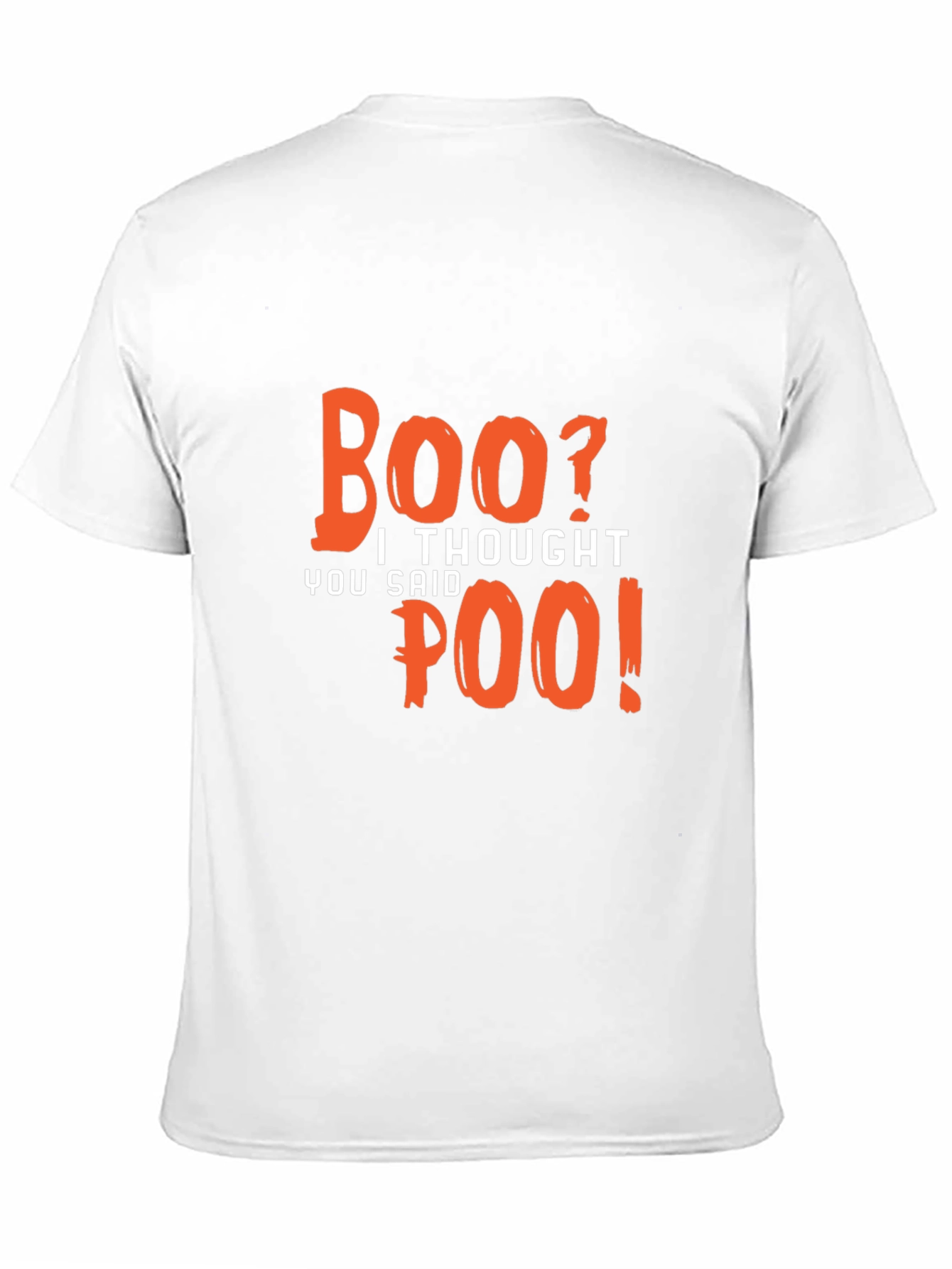 Boo? I Thought You Said Poo T-Shirt