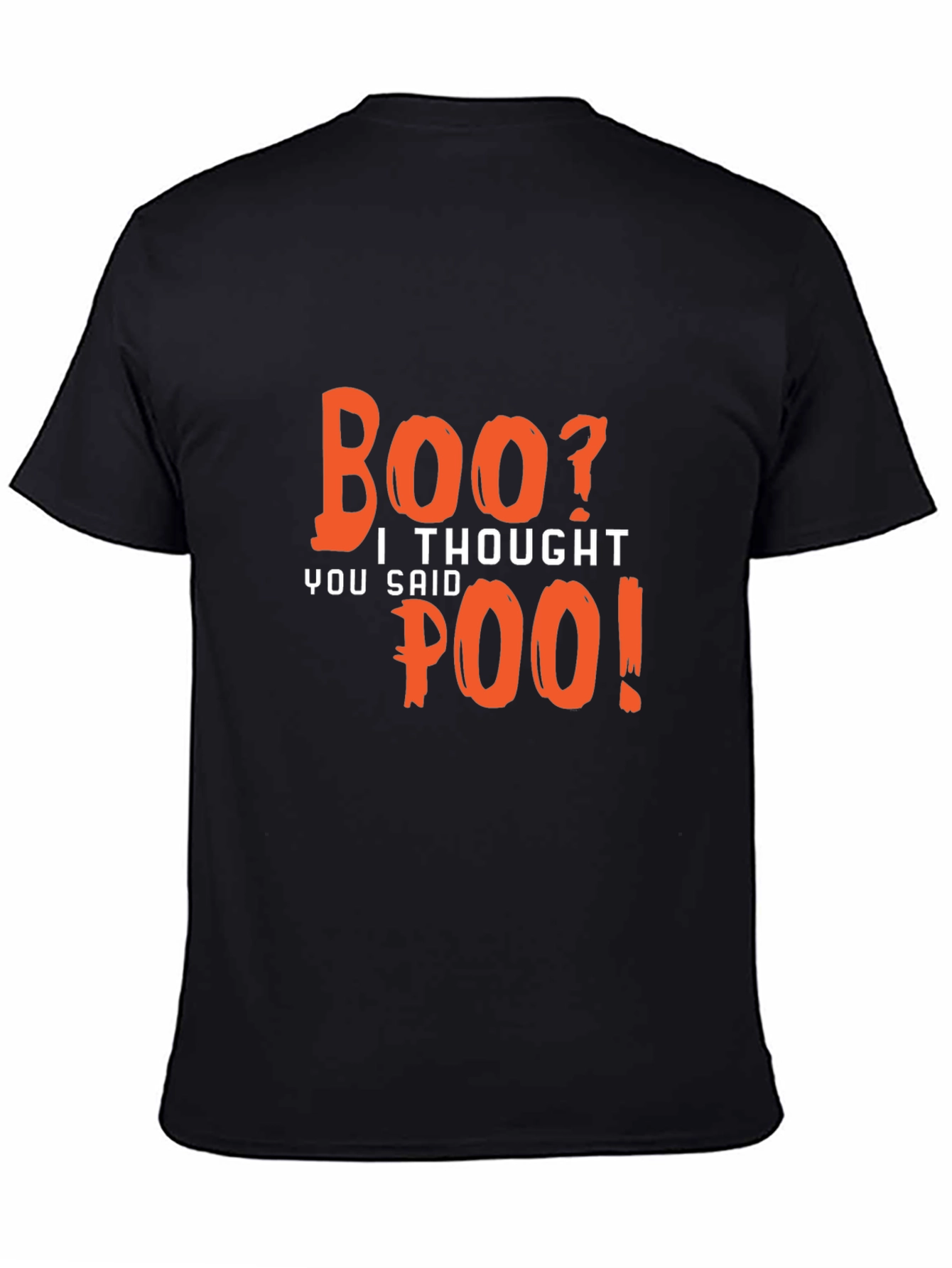 Boo? I Thought You Said Poo T-Shirt