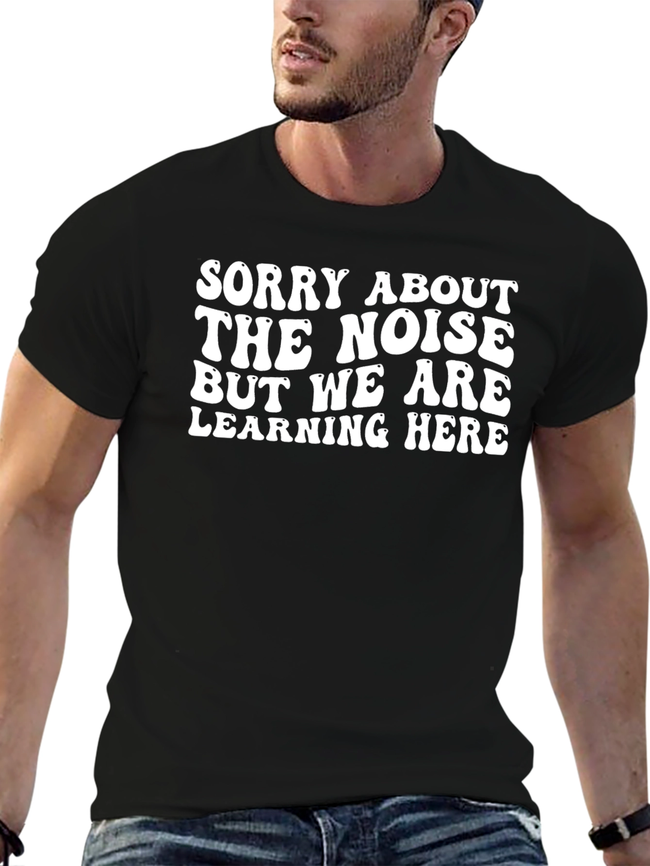 Sorry About The Noise Black Graphic T-Shirt
