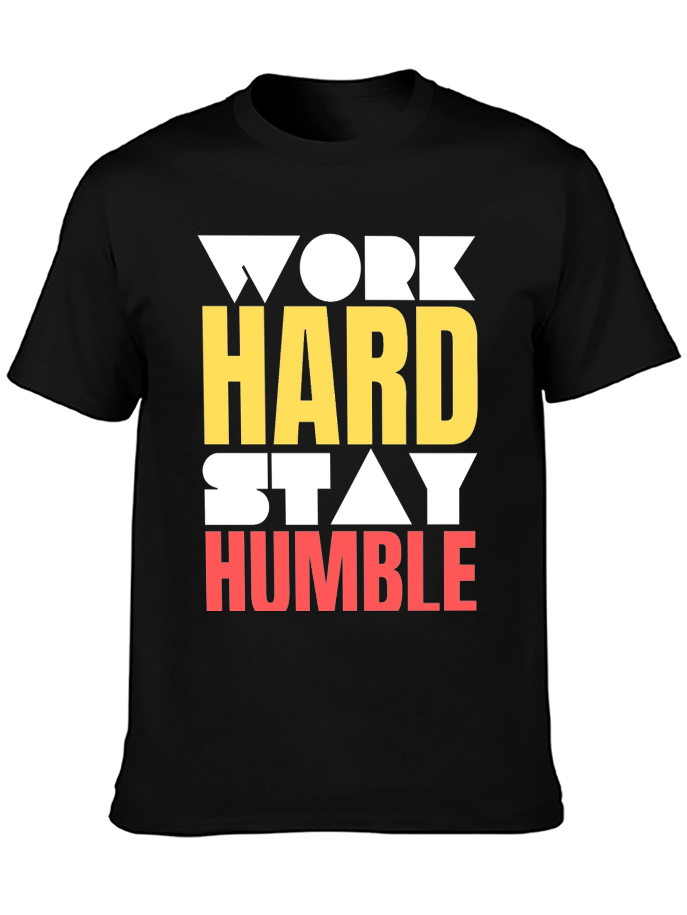 Work Hard Stay Humble Graphic T-Shirt
