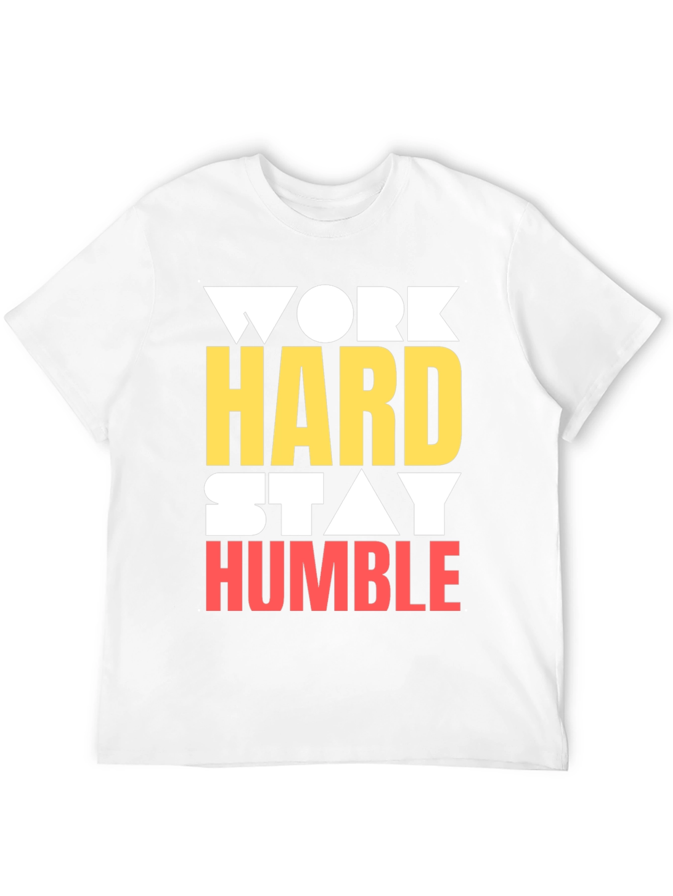 Work Hard Stay Humble Graphic T-Shirt