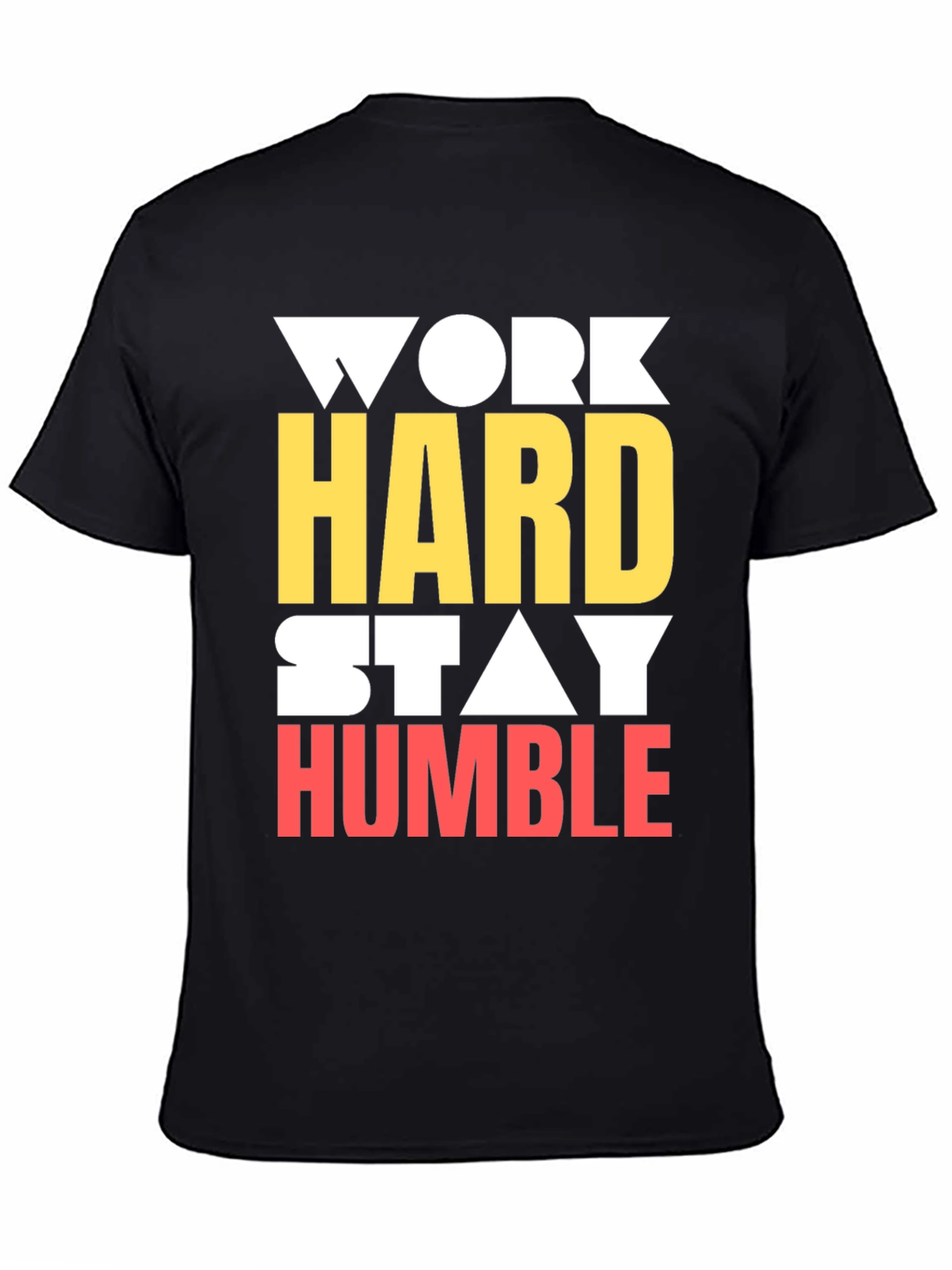 Work Hard Stay Humble Graphic T-Shirt