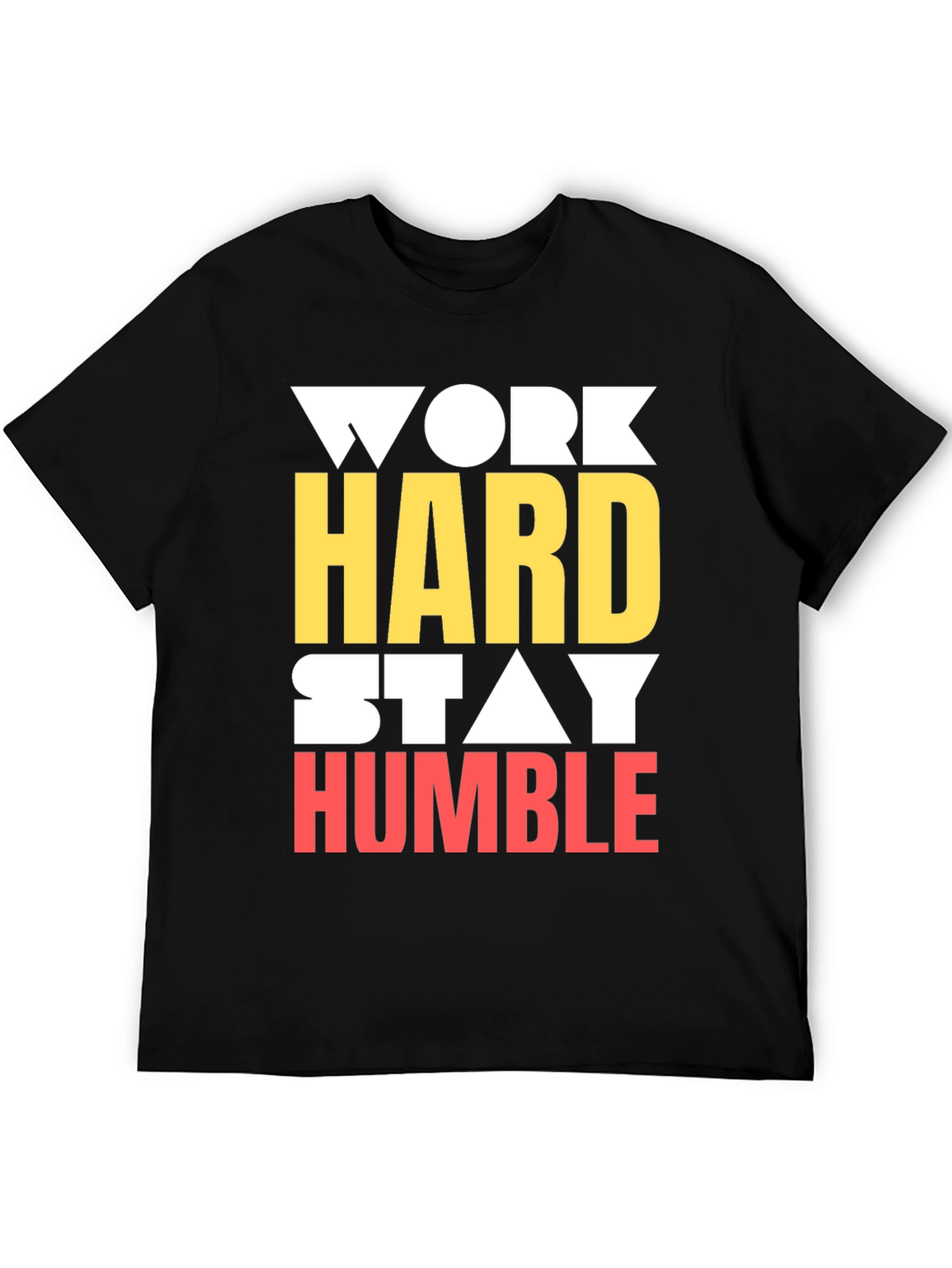 Work Hard Stay Humble Graphic T-Shirt