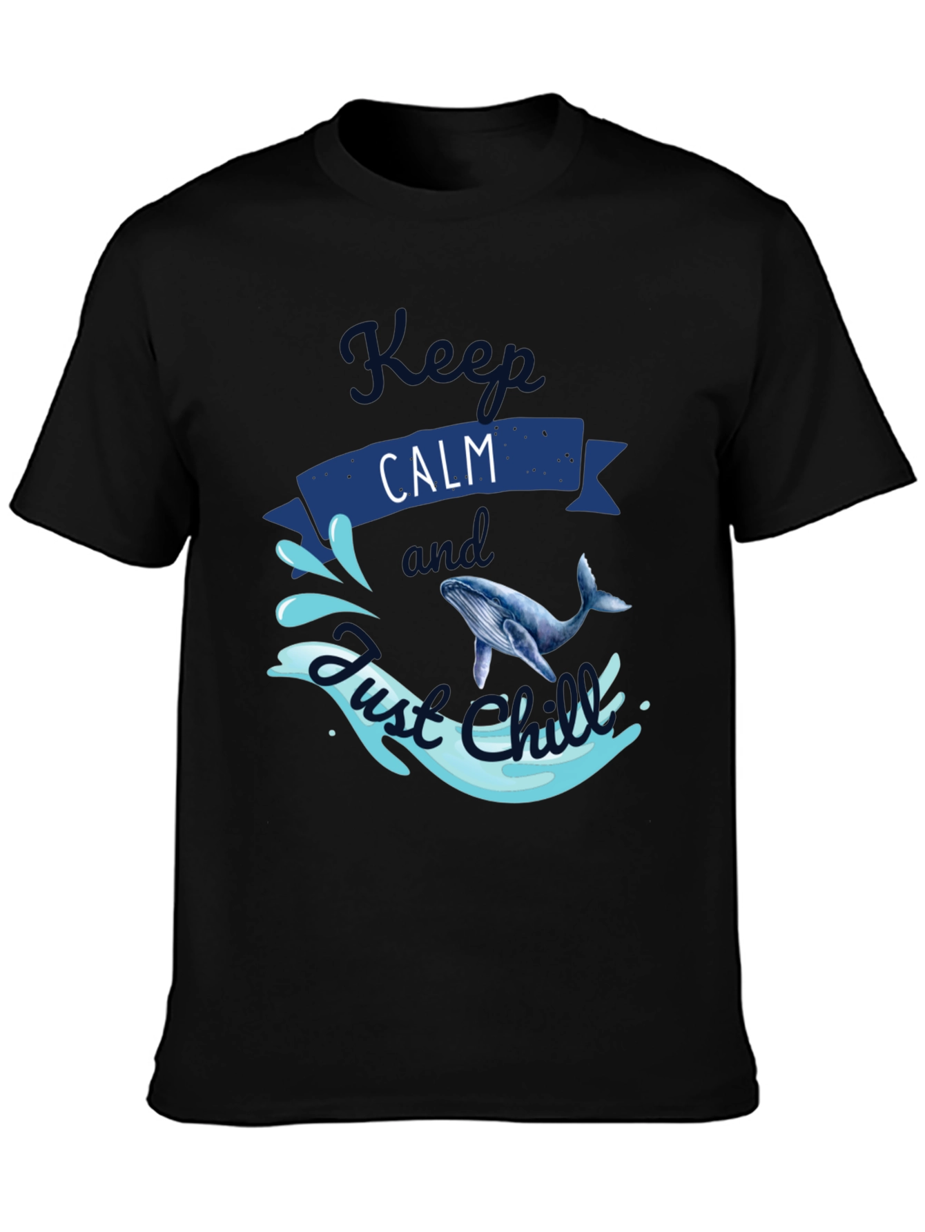 Keep Calm Whale T-Shirt - Just Chill Tee
