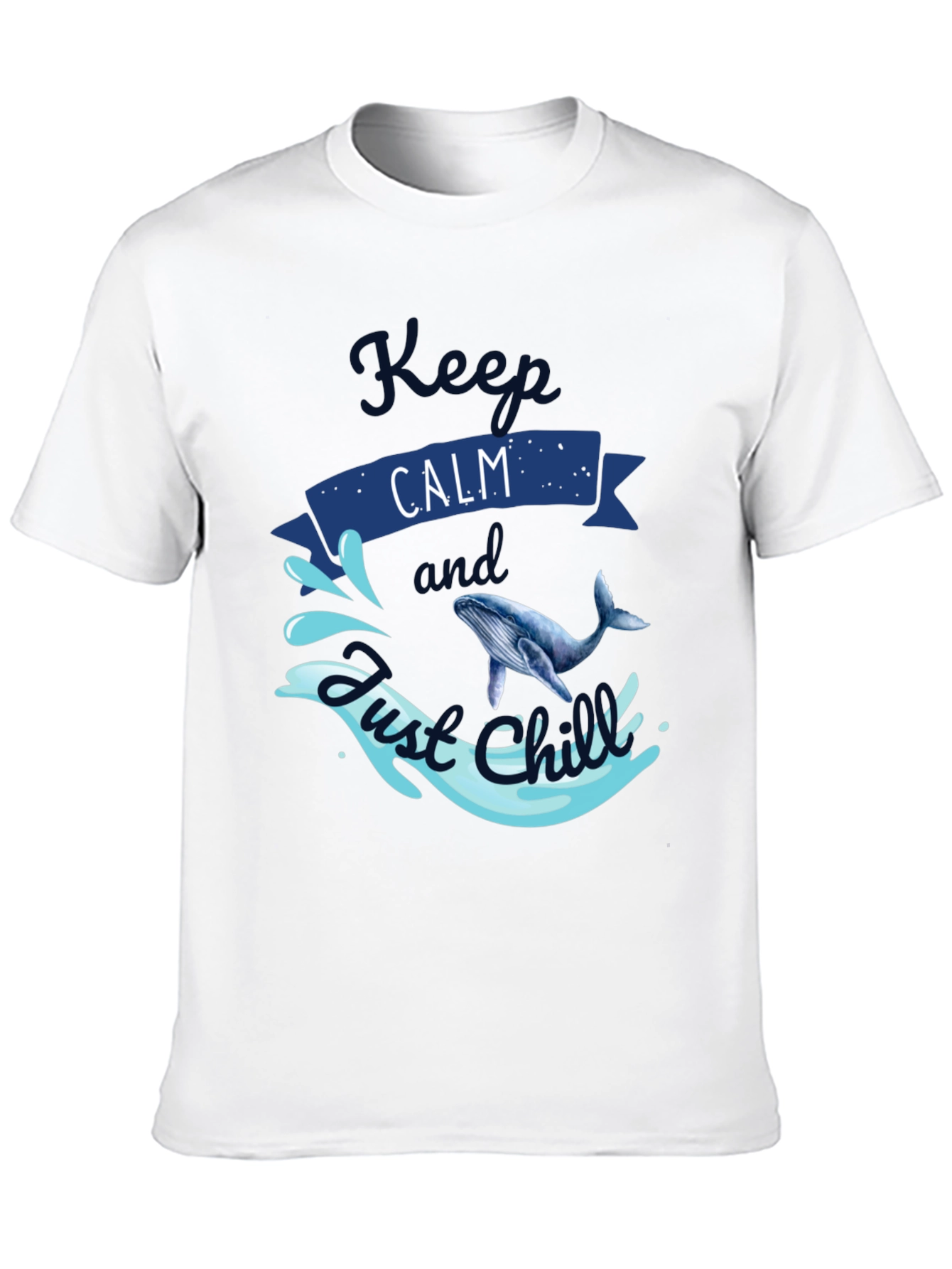 Keep Calm Whale T-Shirt - Just Chill Tee