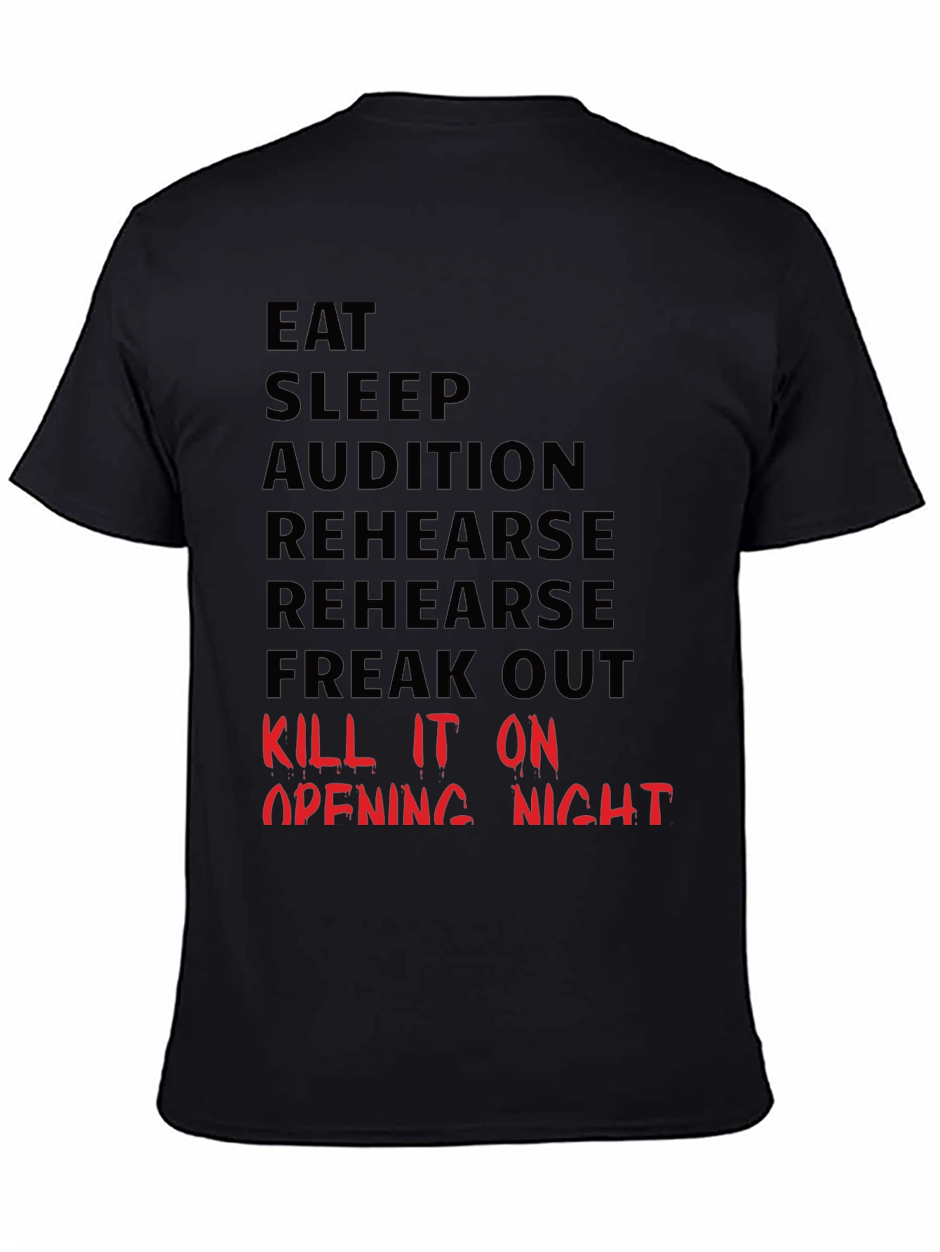 Eat Sleep Audition Graphic Tee