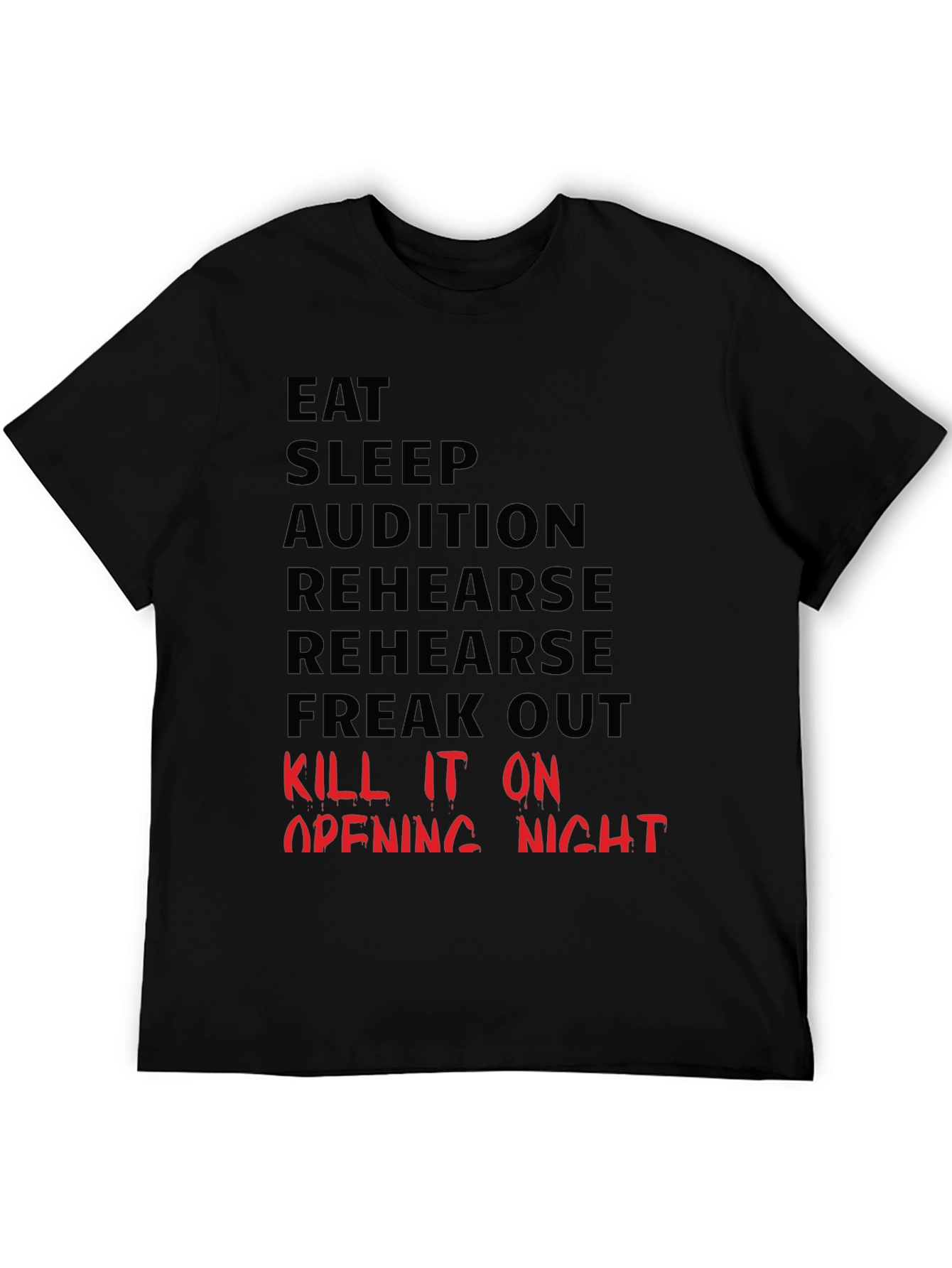 Eat Sleep Audition Graphic Tee