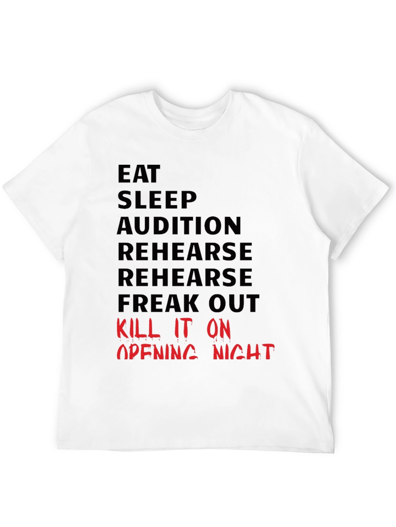 Eat Sleep Audition Graphic Tee