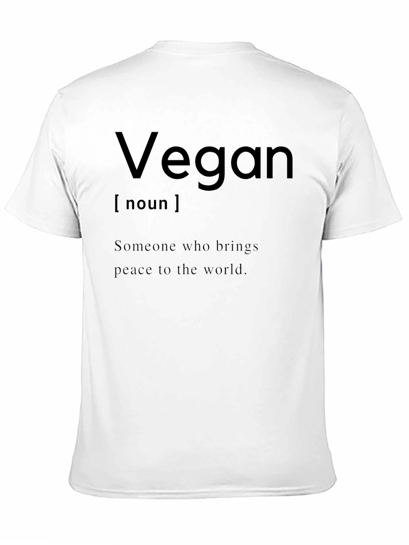 Vegan Definition T-Shirt - Peace to the World