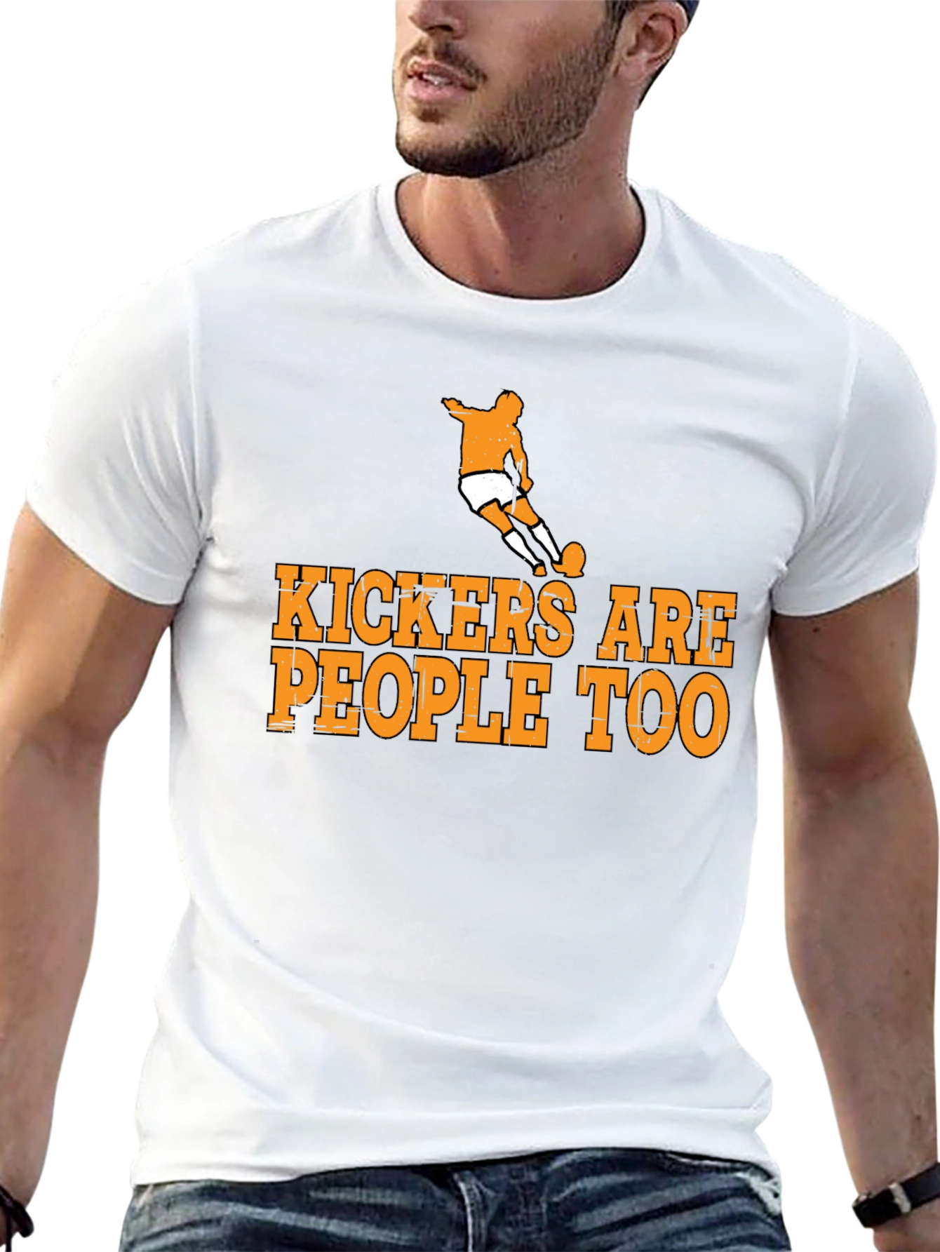 Kickers Are People Too T-Shirt Soccer Player