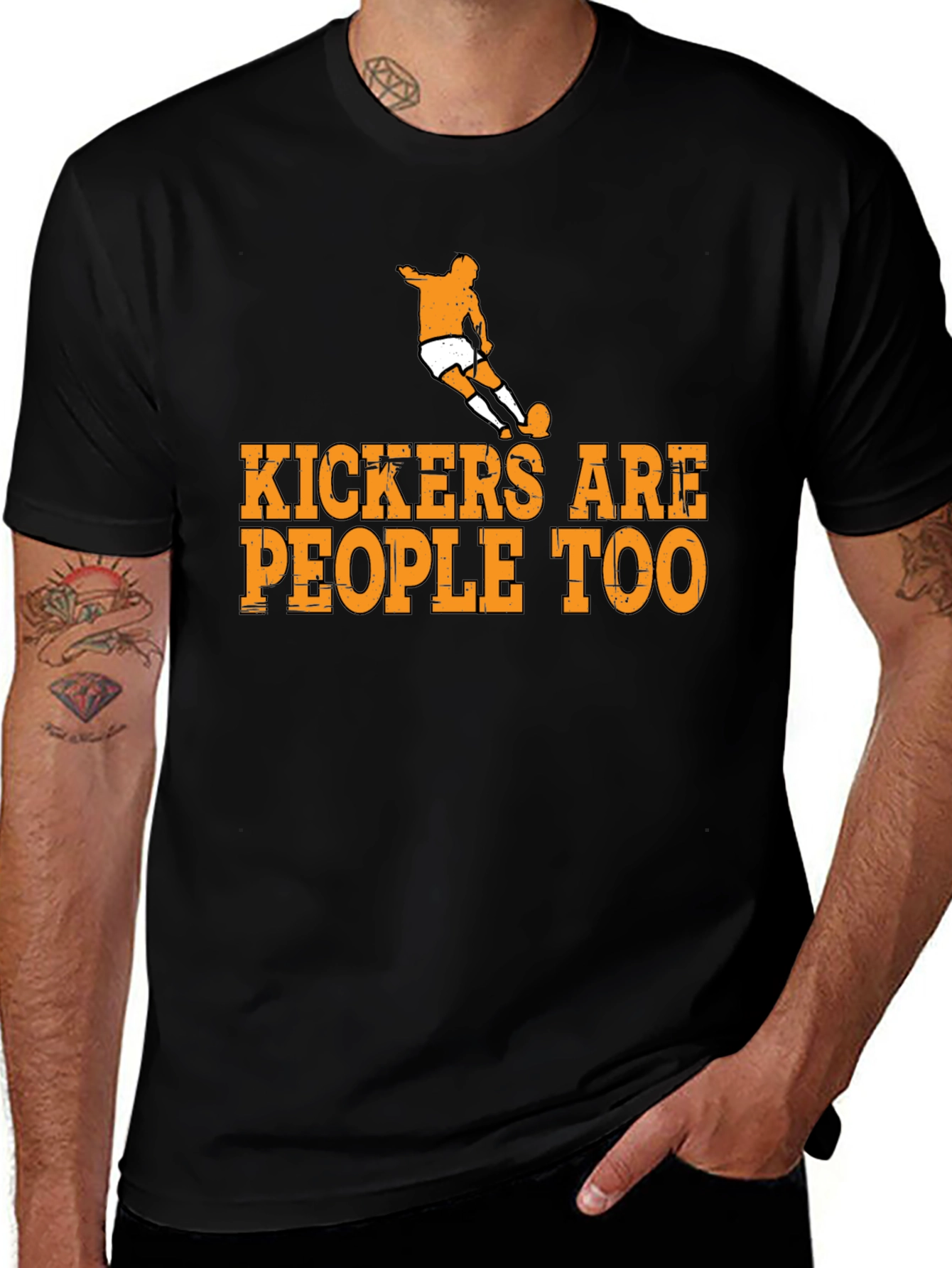 Kickers Are People Too T-Shirt Soccer Player