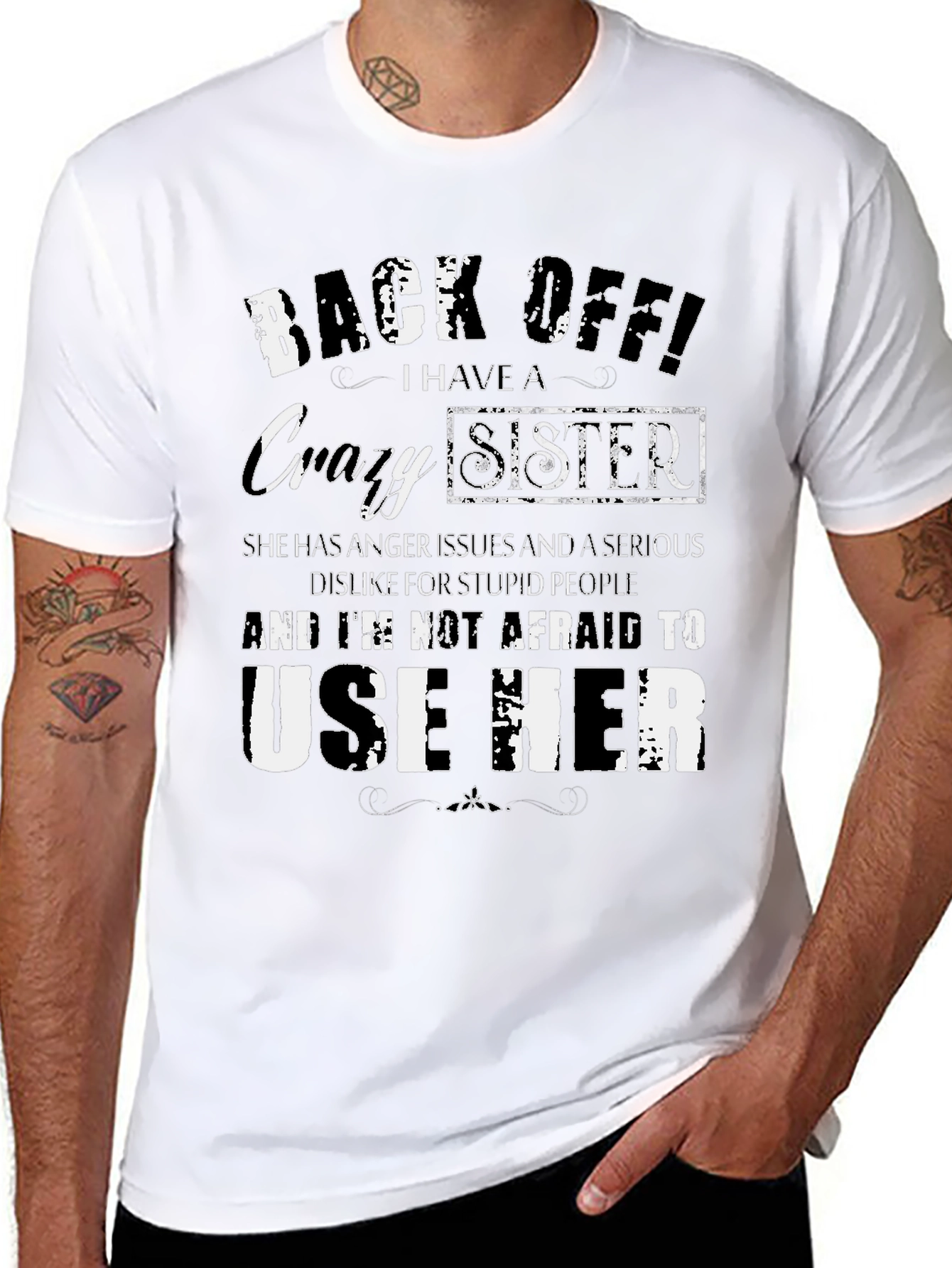Back Off Crazy Sister T-Shirt Funny Novelty Tee