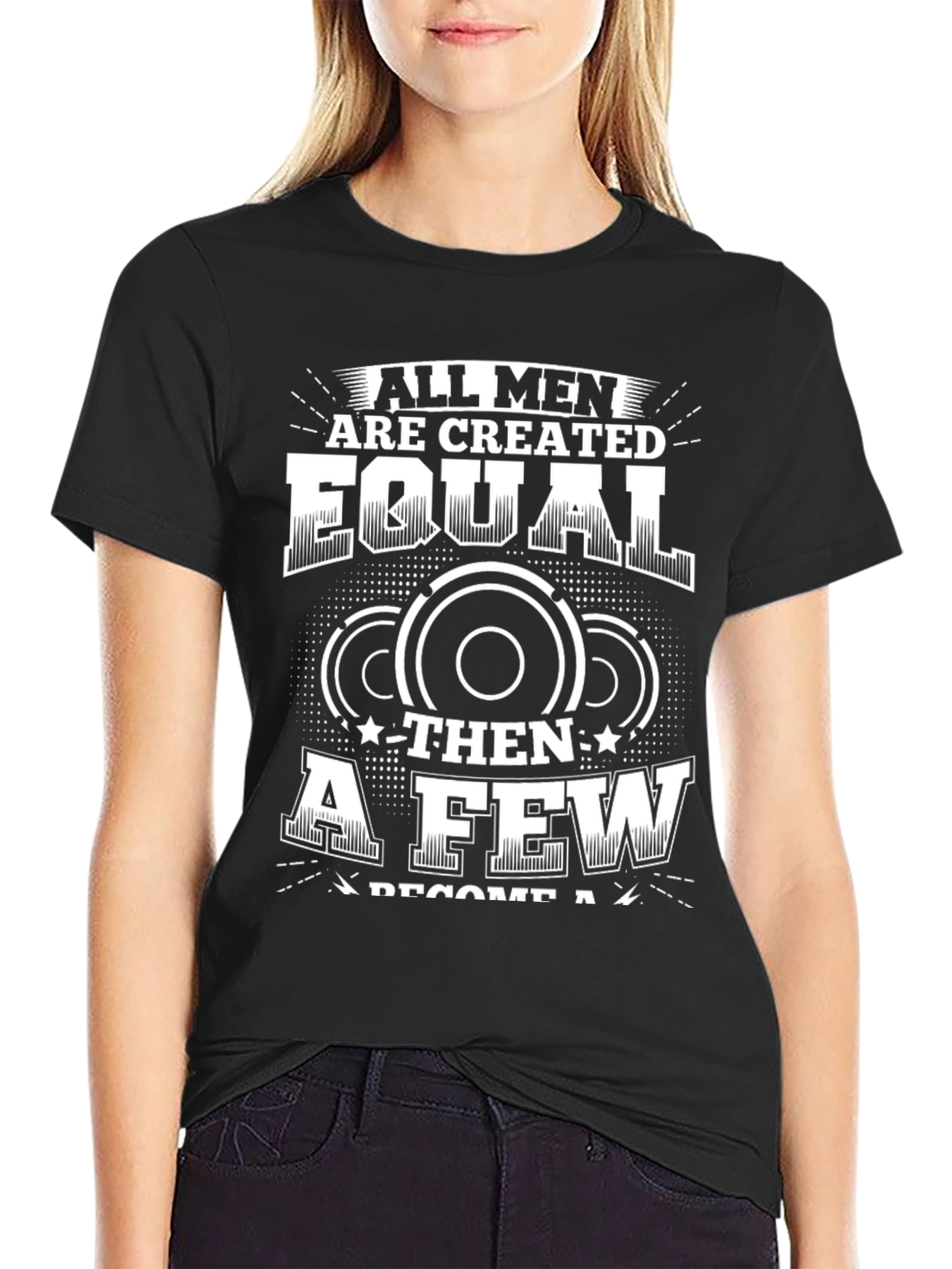 All Men Are Created Equal T-Shirt