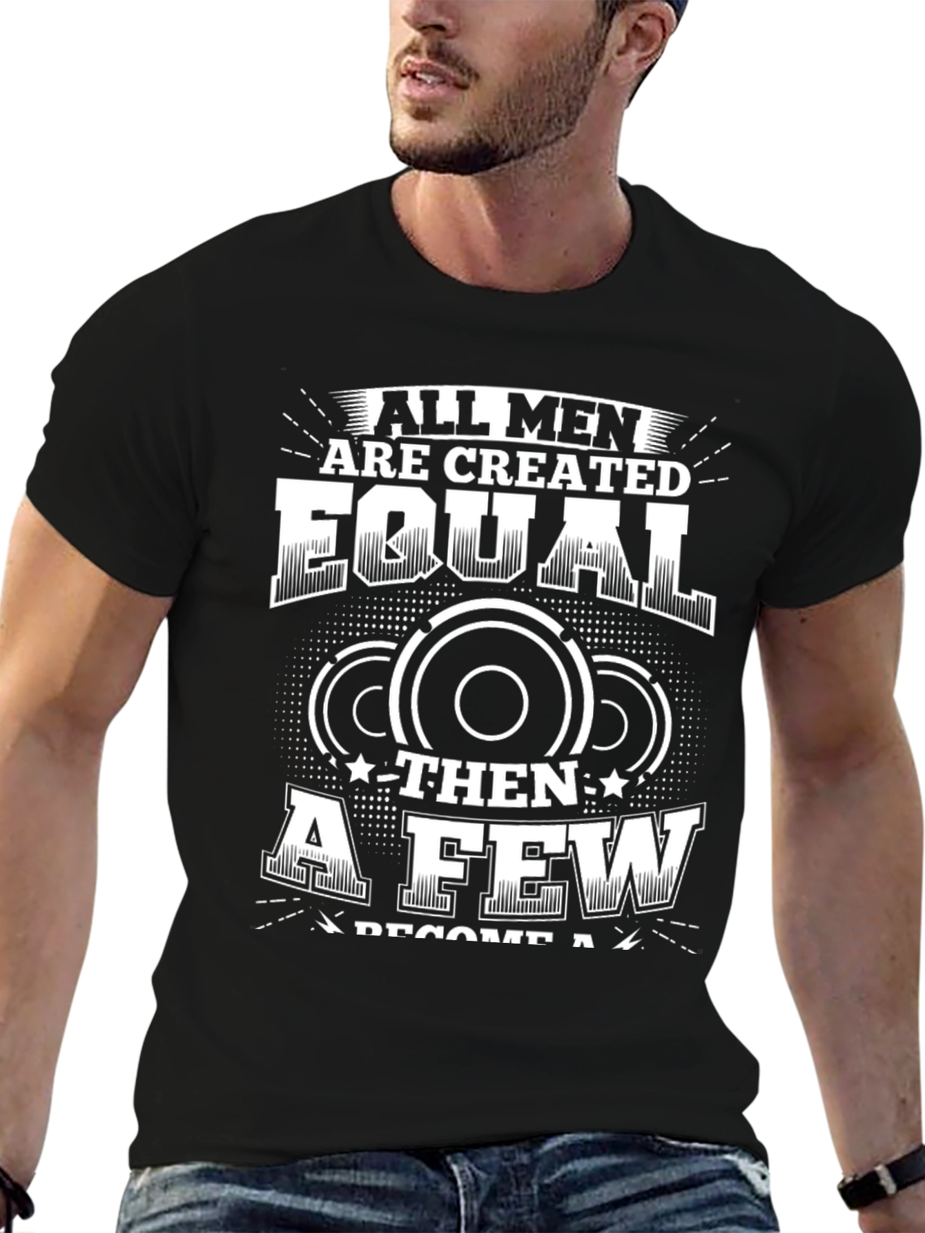 All Men Are Created Equal T-Shirt