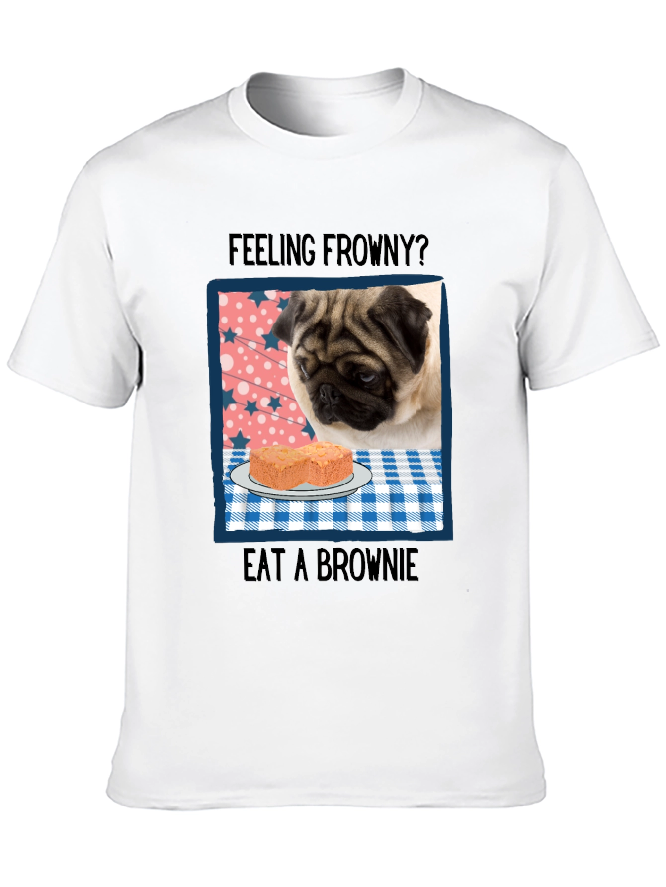 Feeling Frowny Pug T-Shirt