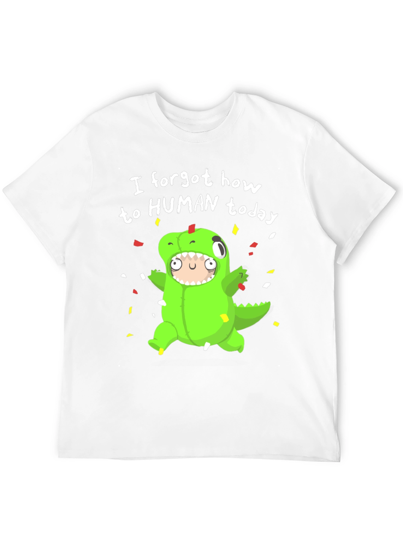 Dinosaur Costume T-Shirt: I Forgot How To Human