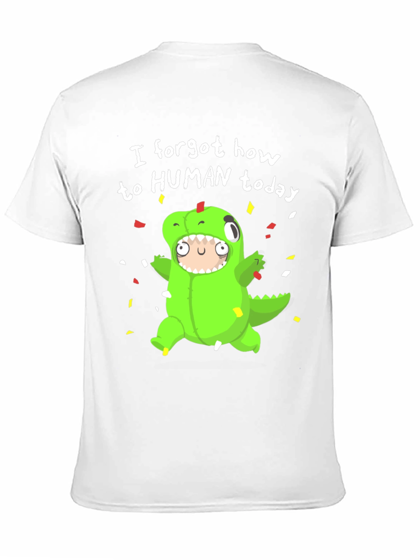 Dinosaur Costume T-Shirt: I Forgot How To Human