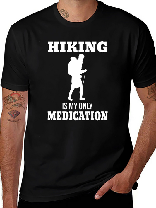 Hiking is My Only Medication Black T-Shirt