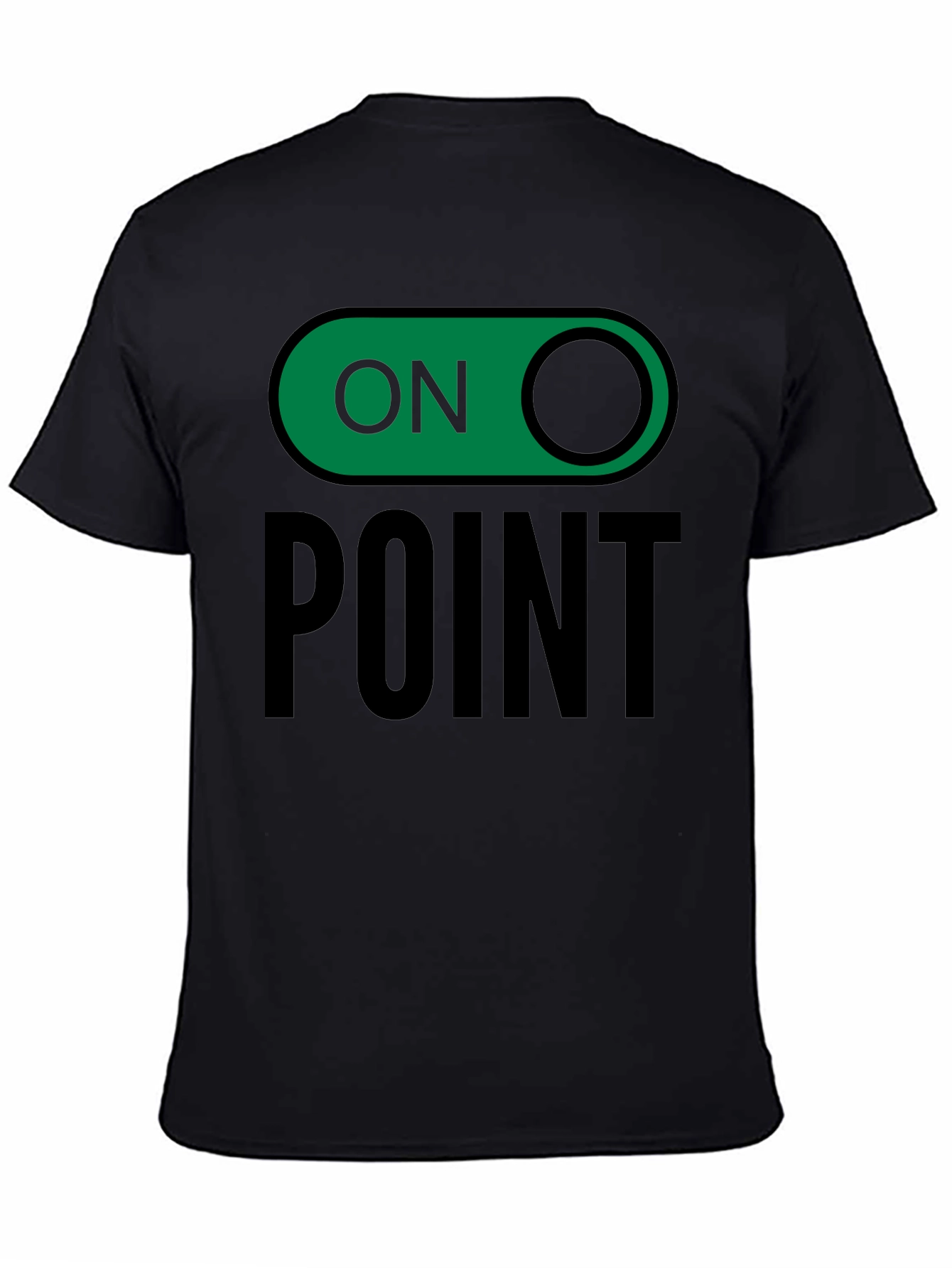 On Point Graphic Tee - Trendy Slogan T-Shirt