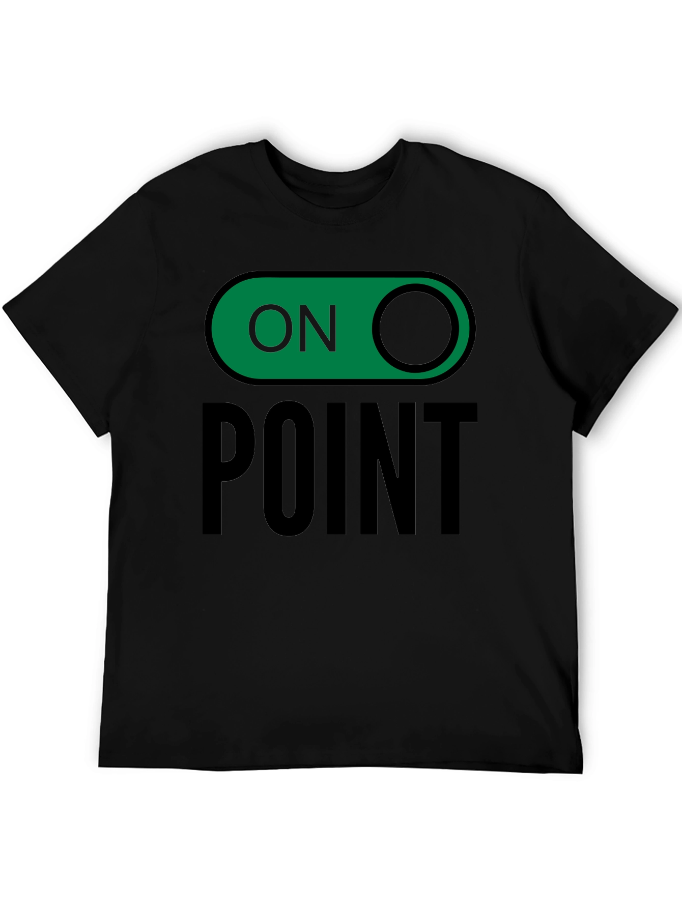 On Point Graphic Tee - Trendy Slogan T-Shirt