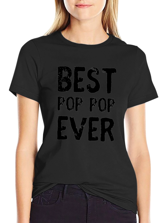 Best Pop Pop Ever Black Graphic T-Shirt