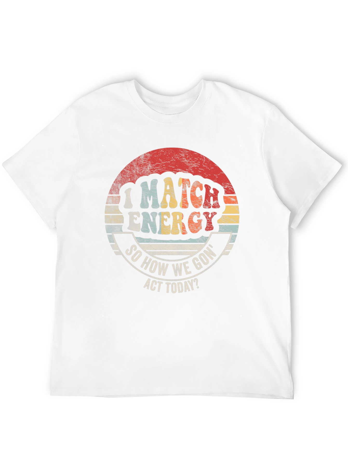 I Match Energy Retro Graphic Tee