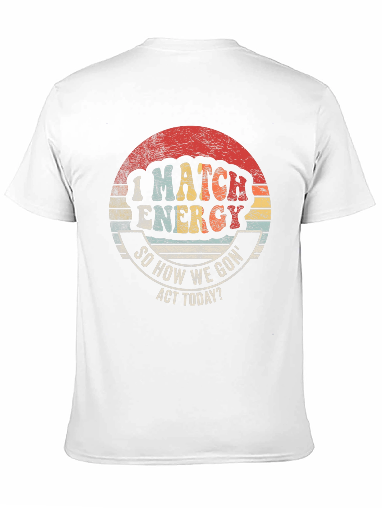 I Match Energy Retro Graphic Tee