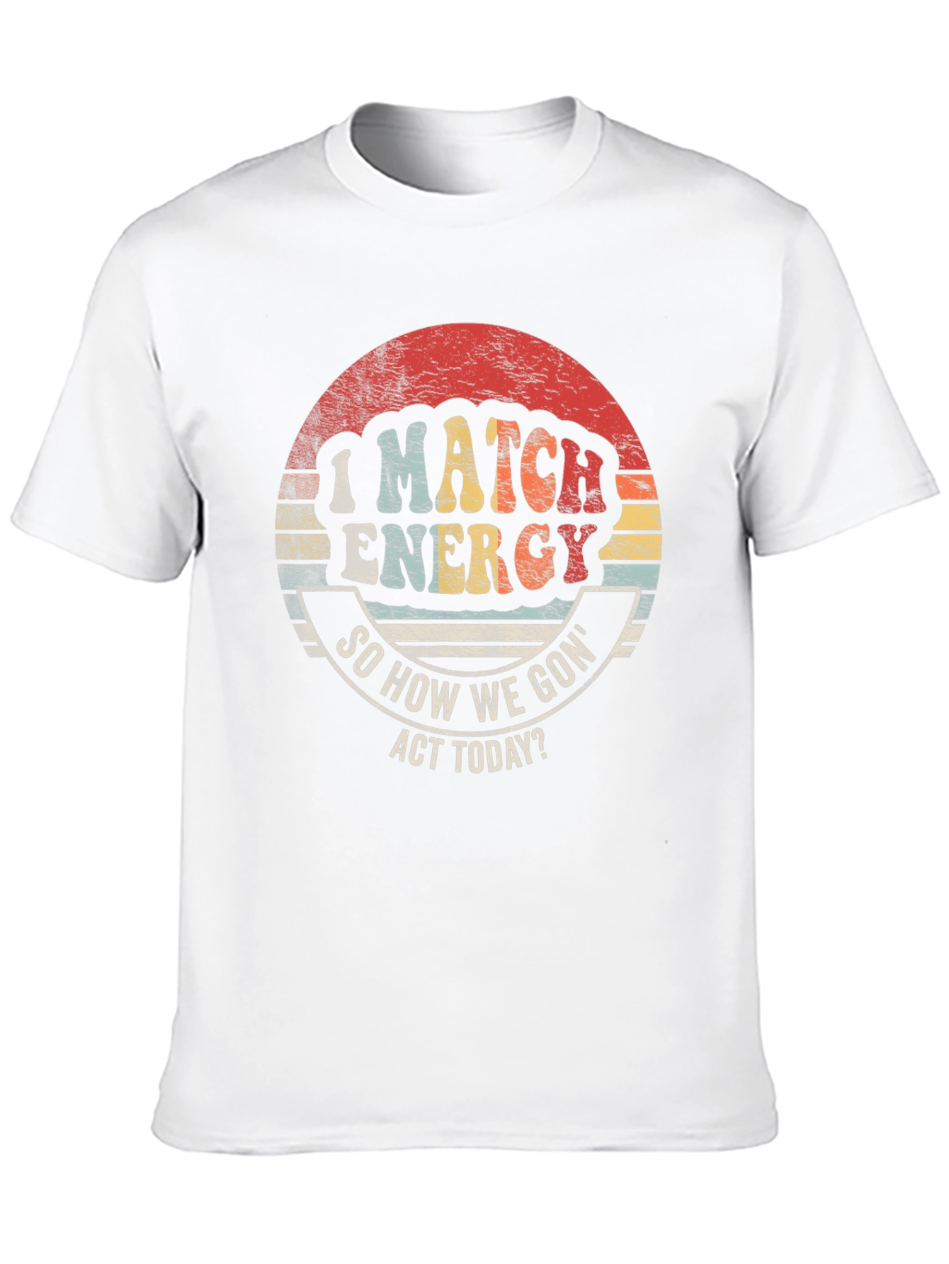 I Match Energy Retro Graphic Tee