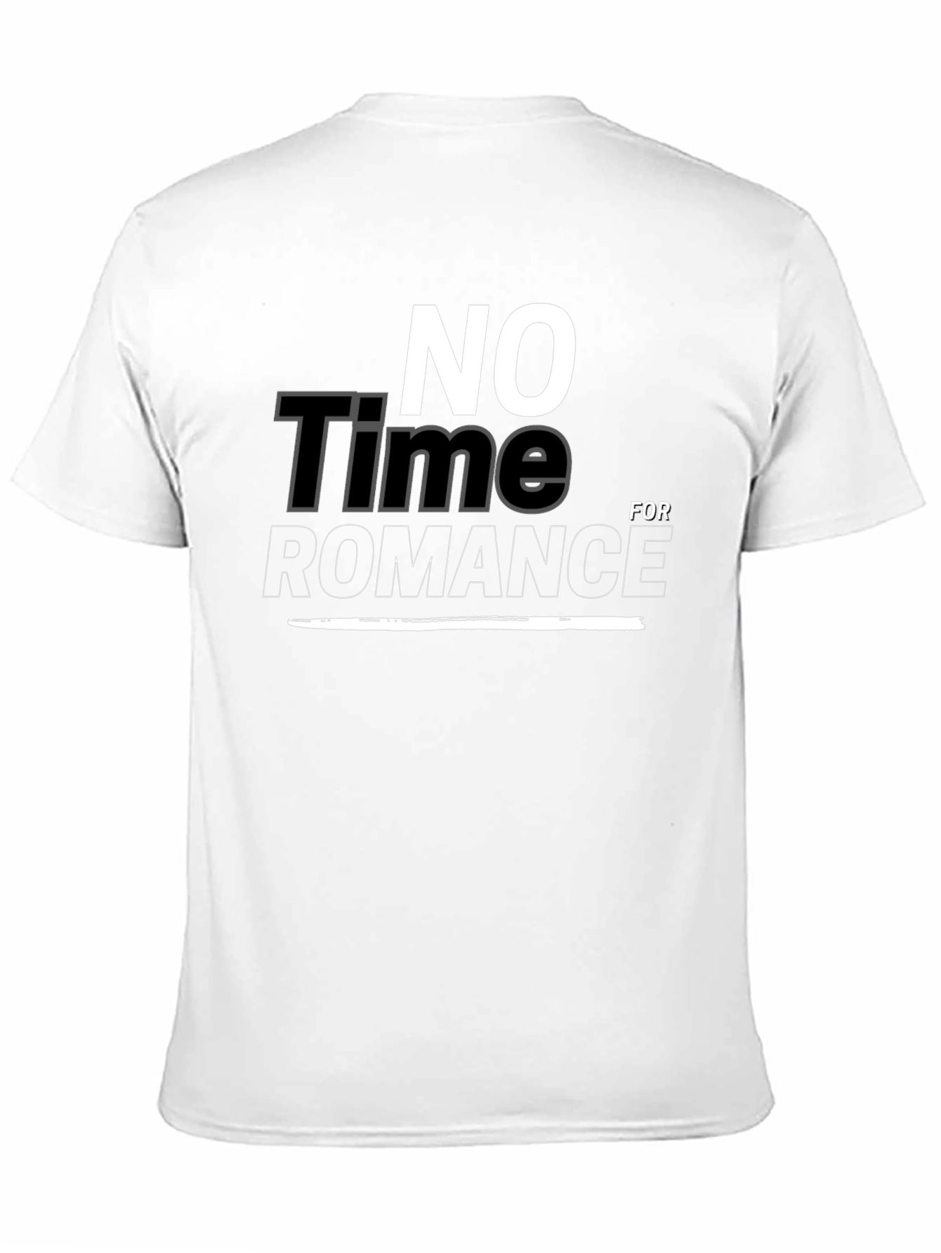 No Time For Romance Graphic T-Shirt