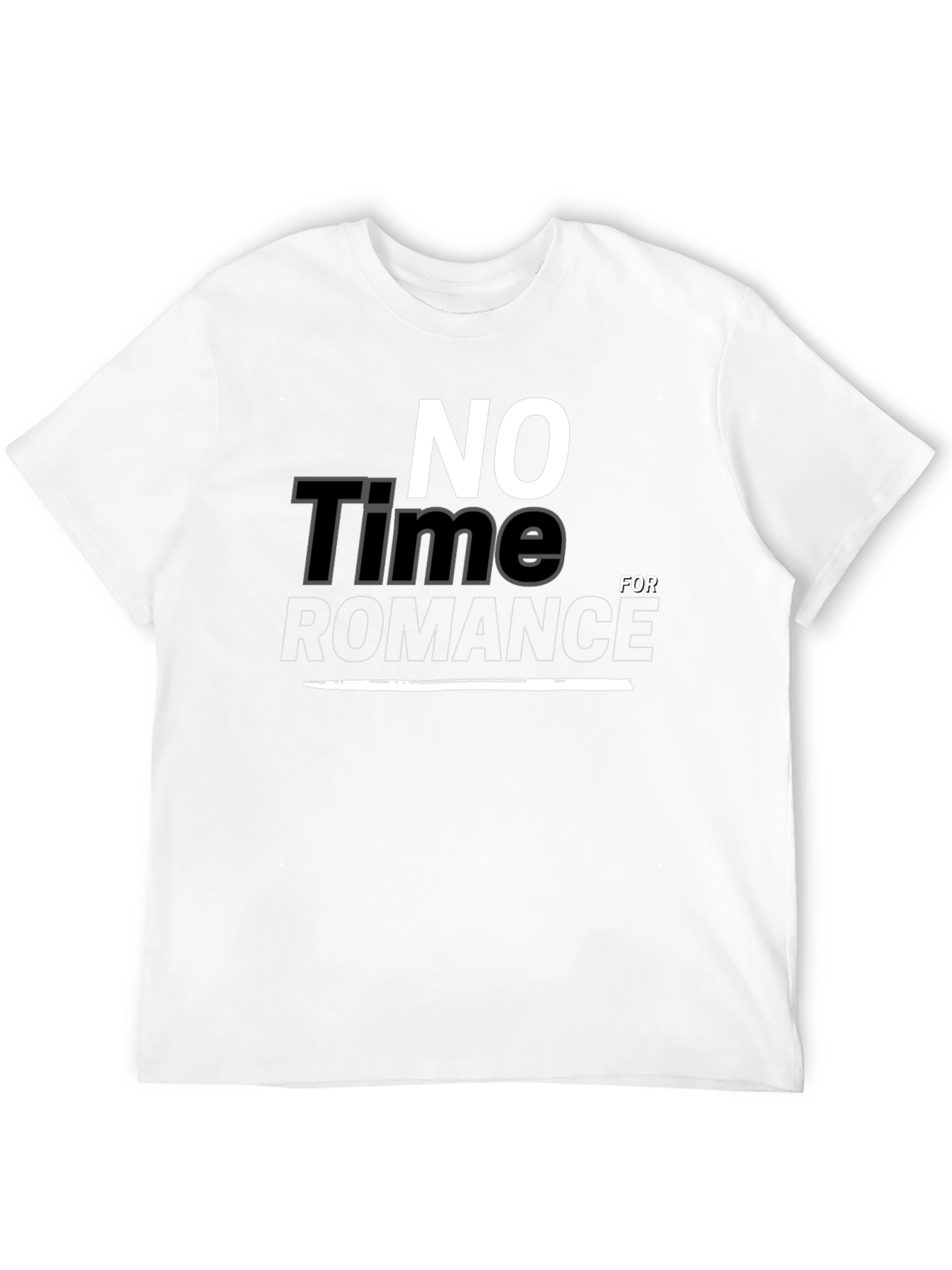 No Time For Romance Graphic T-Shirt