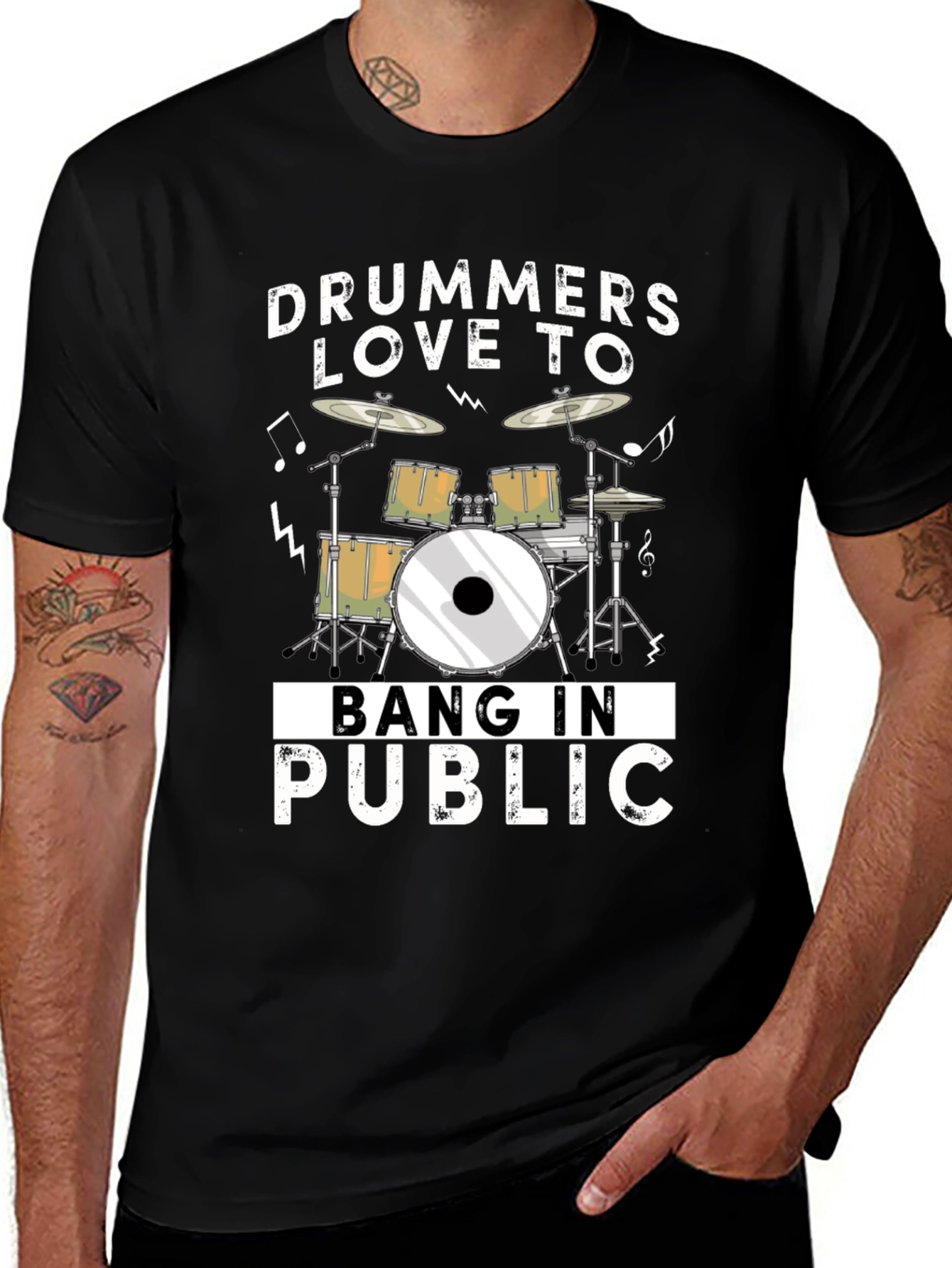 Drummers Love To Bang In Public Funny T-Shirt
