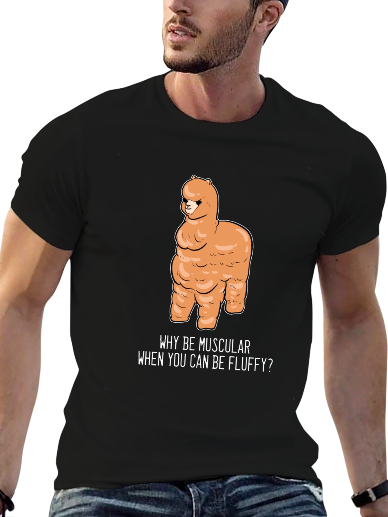Fluffy Alpaca T-Shirt - Why Be Muscular?