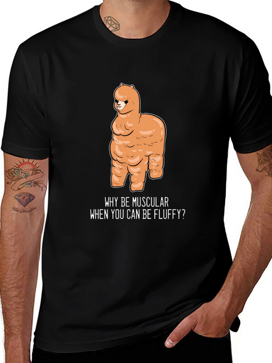 Fluffy Alpaca T-Shirt - Why Be Muscular?