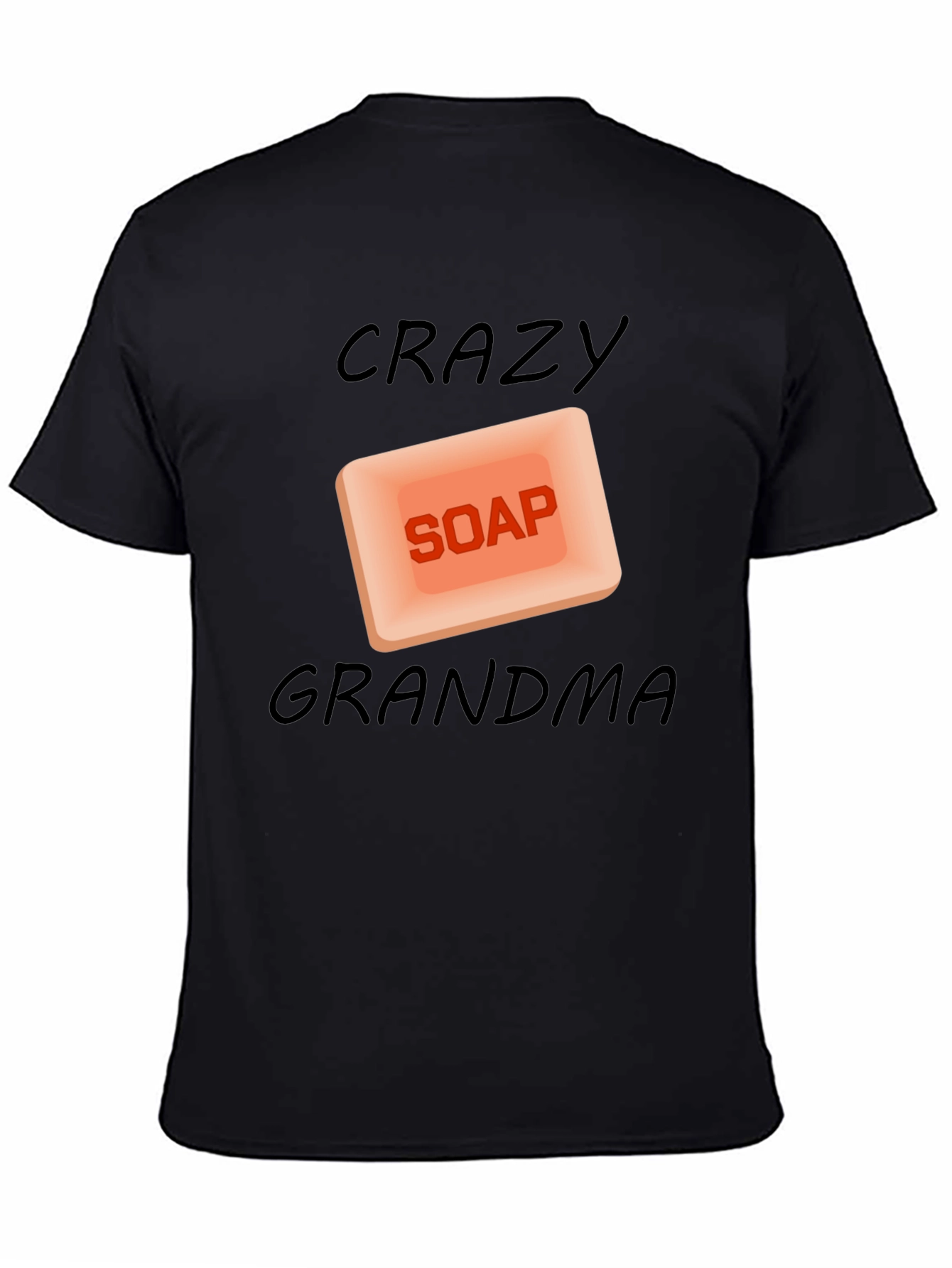 Crazy Soap Grandma Black T-Shirt