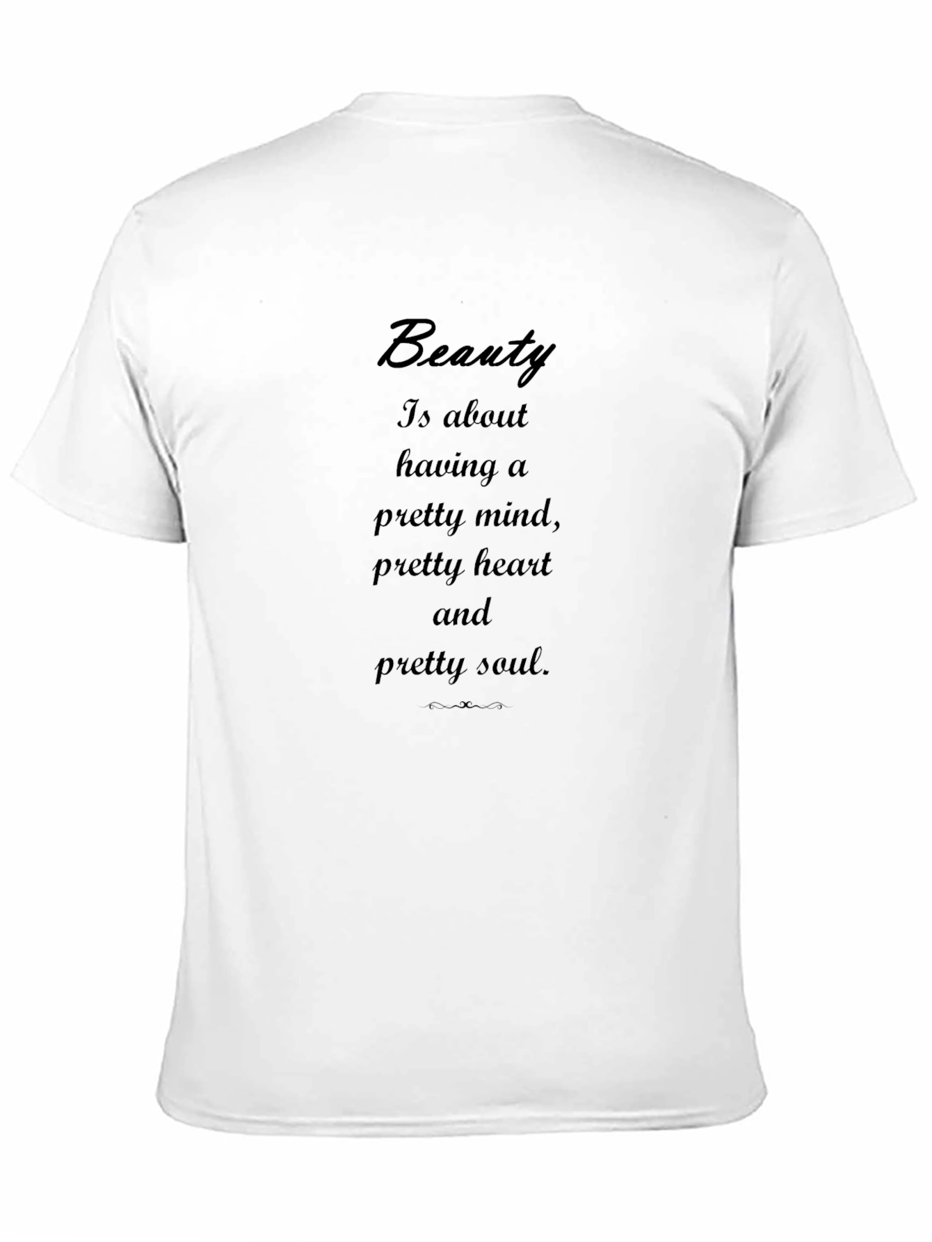 Beauty Quote T-Shirt
