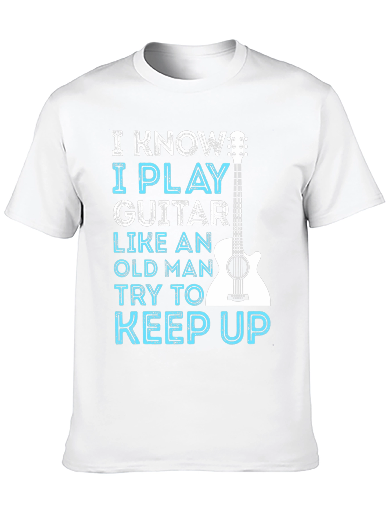 I Play Guitar Like Old Man T-Shirt