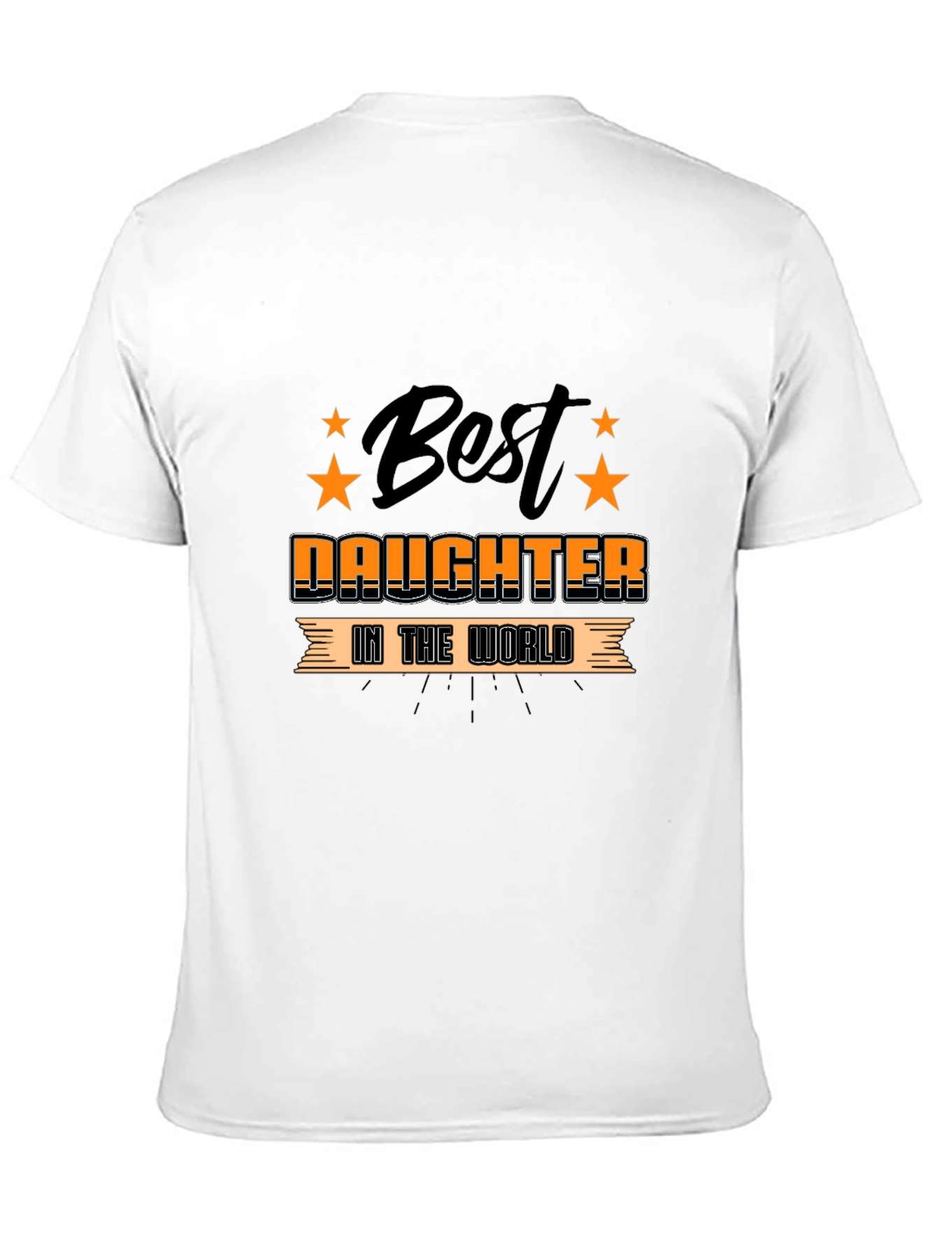 Best Daughter T-Shirt - Fathers Day Gift