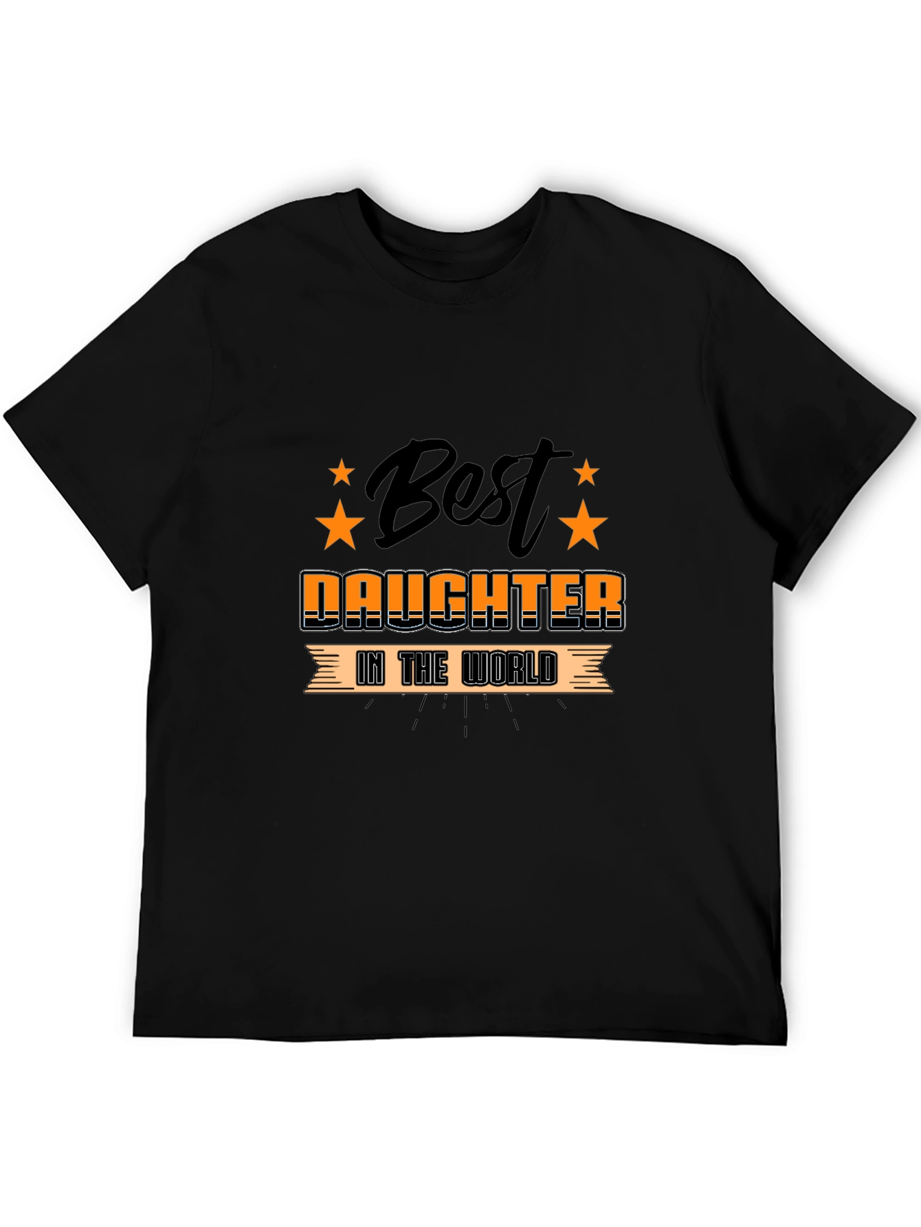 Best Daughter T-Shirt - Fathers Day Gift