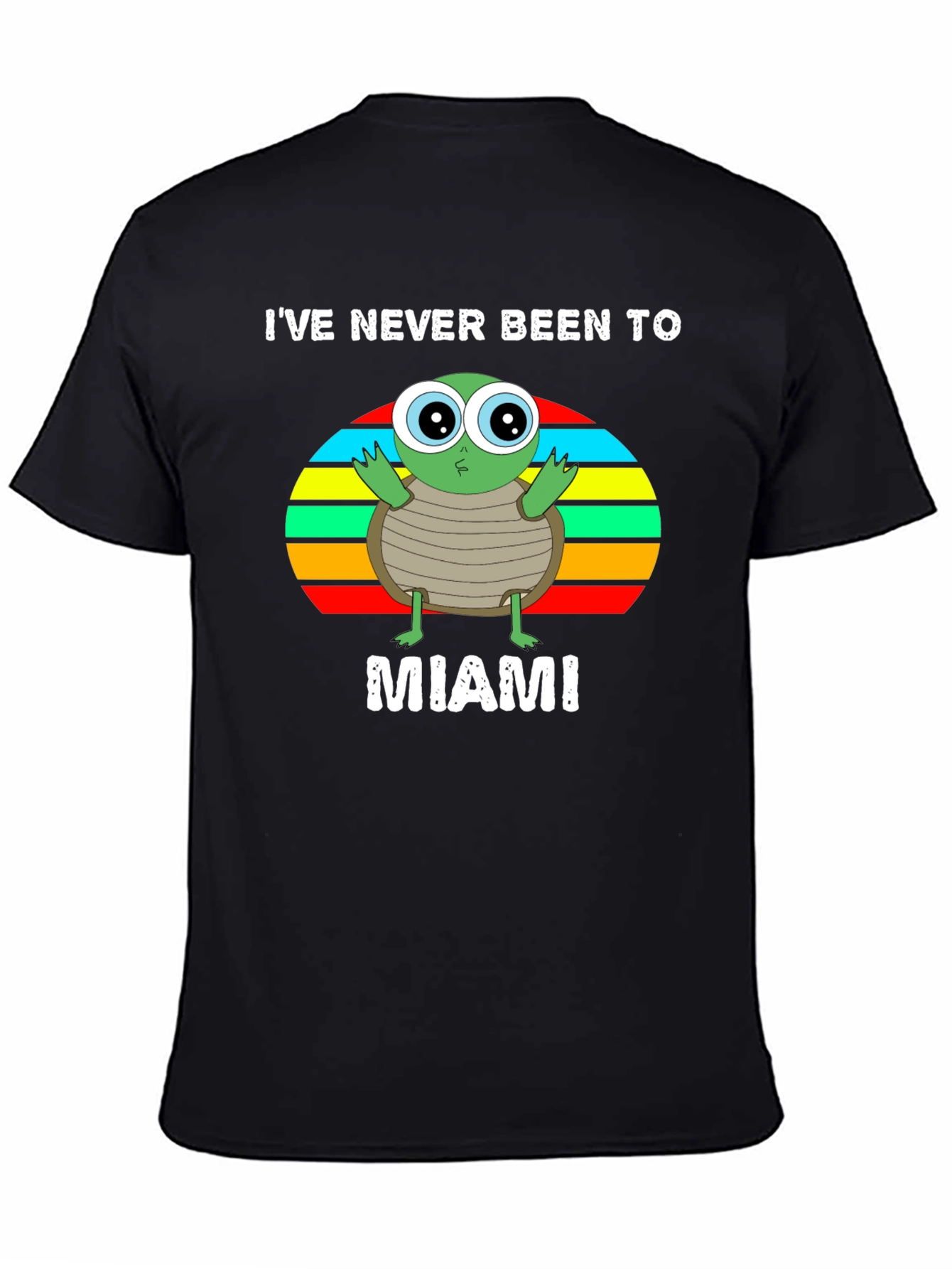 Ive Never Been To Miami Turtle Graphic T-Shirt