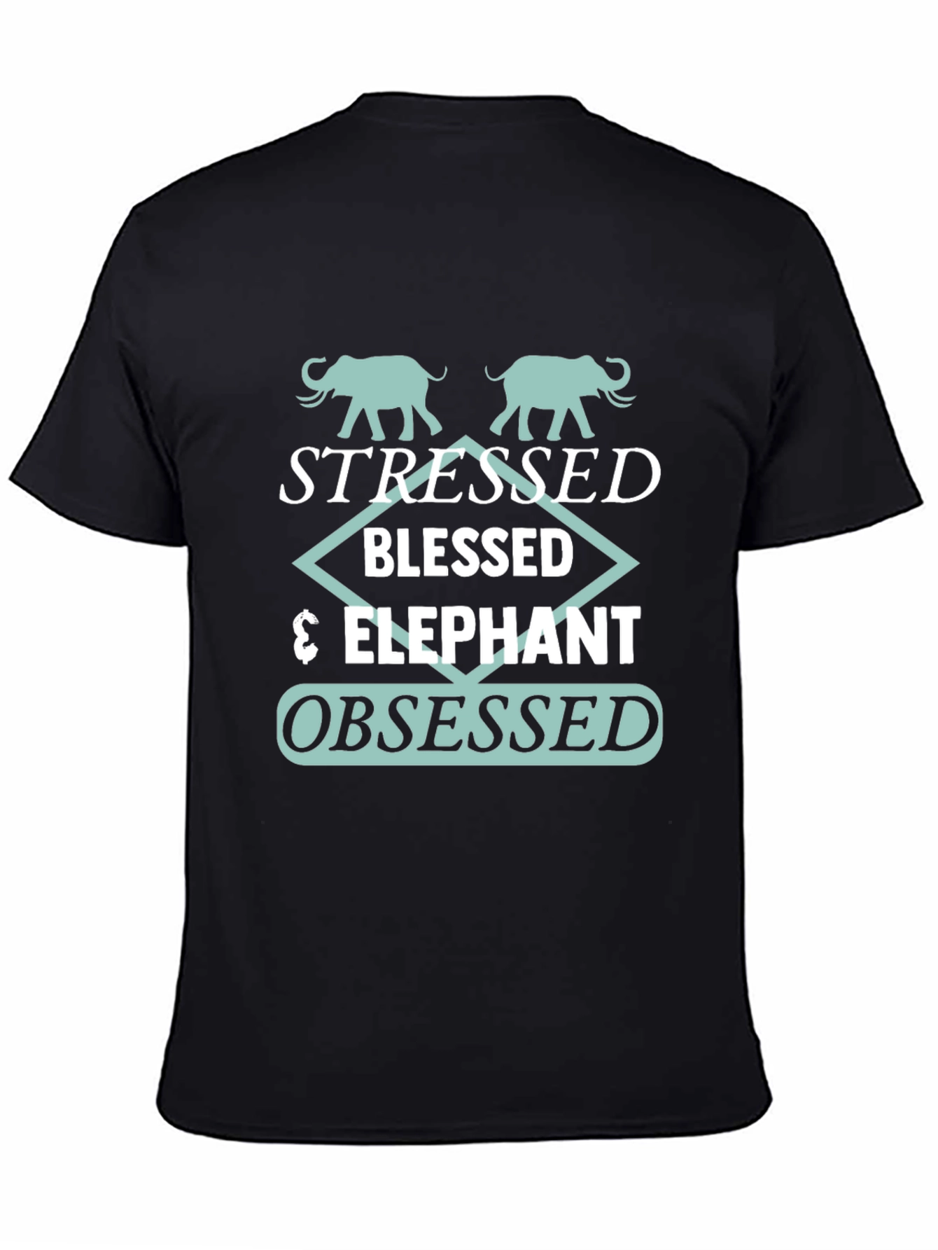 Stressed Blessed Elephant Obsessed Graphic Tee