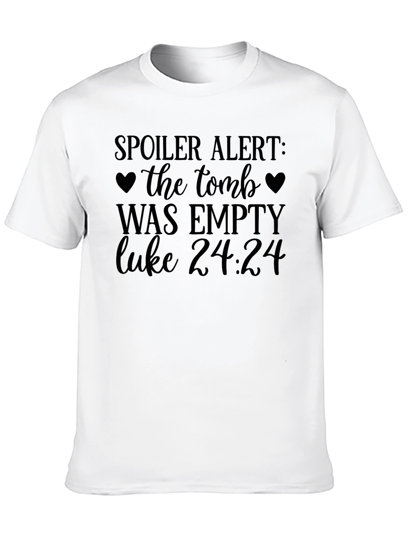 Spoiler Alert Tomb Empty Luke 24:24 Christian T-Shirt