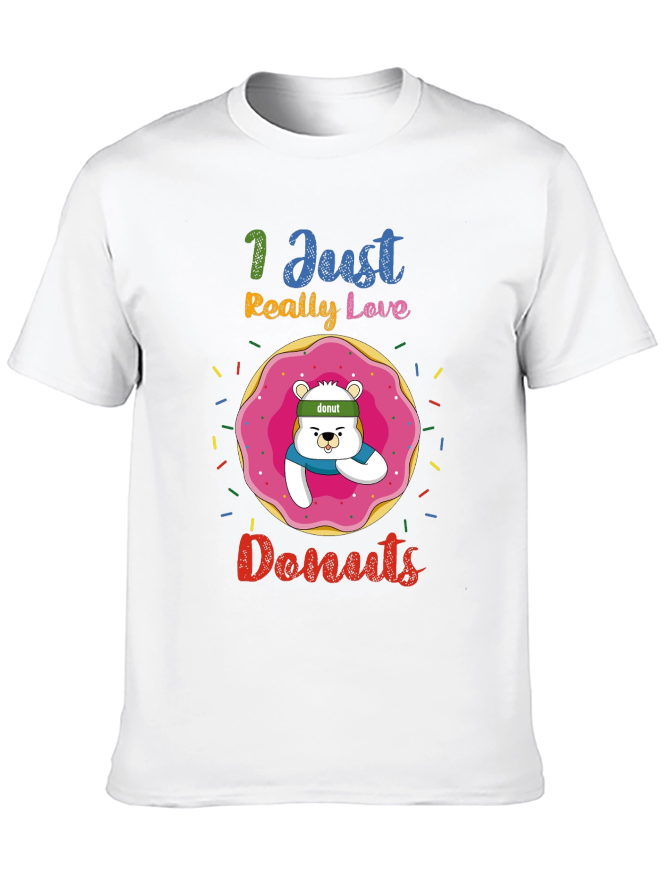 I Just Really Love Donuts Funny Graphic Tee